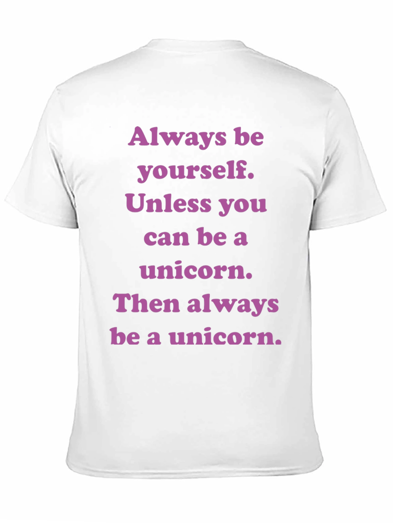 Black Unicorn T-Shirt: Always Be Yourself Unless... view 11