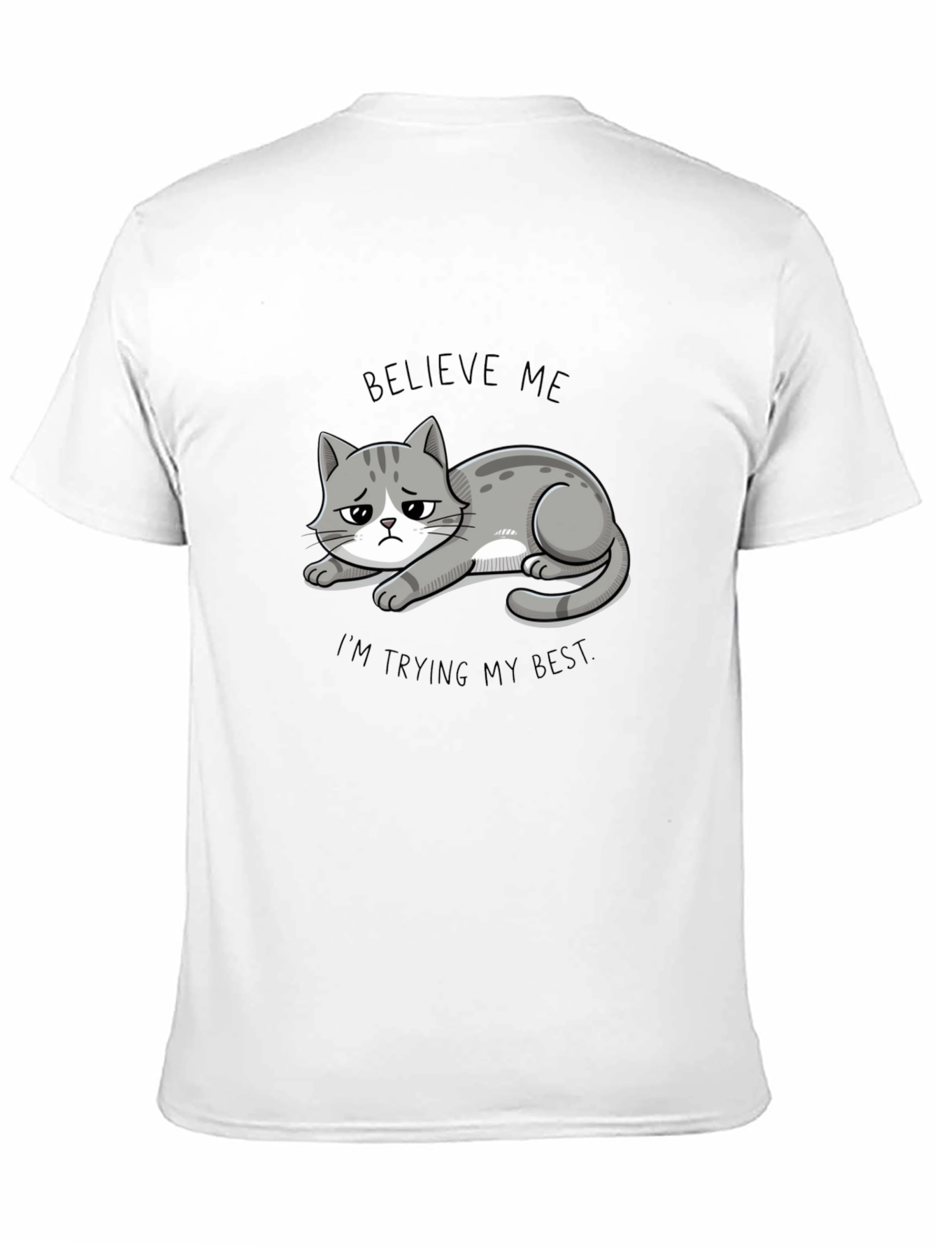 Black Believe Me Cat T-Shirt - Funny Graphic Tee view 11