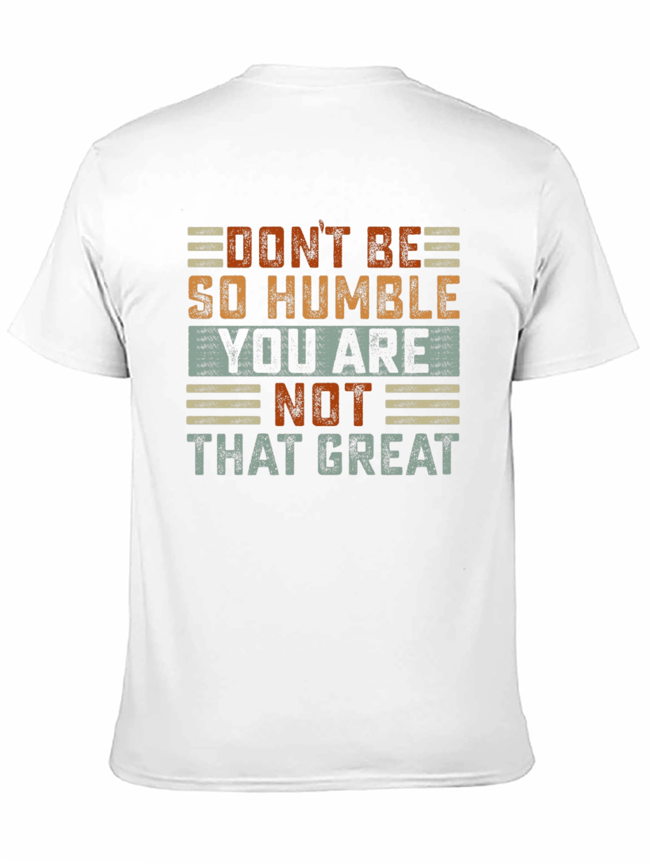 Black Humorous Graphic T-Shirt: Don't Be So Humble view 11