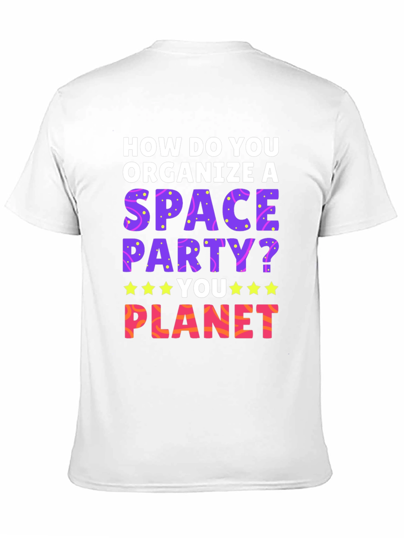 Black Space Party T-Shirt: How Do You Planet? view 11