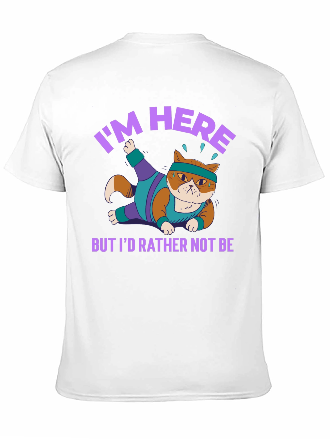 Black Funny Cat Gym T-Shirt I'm Here But I'd Rather Not Be view 11