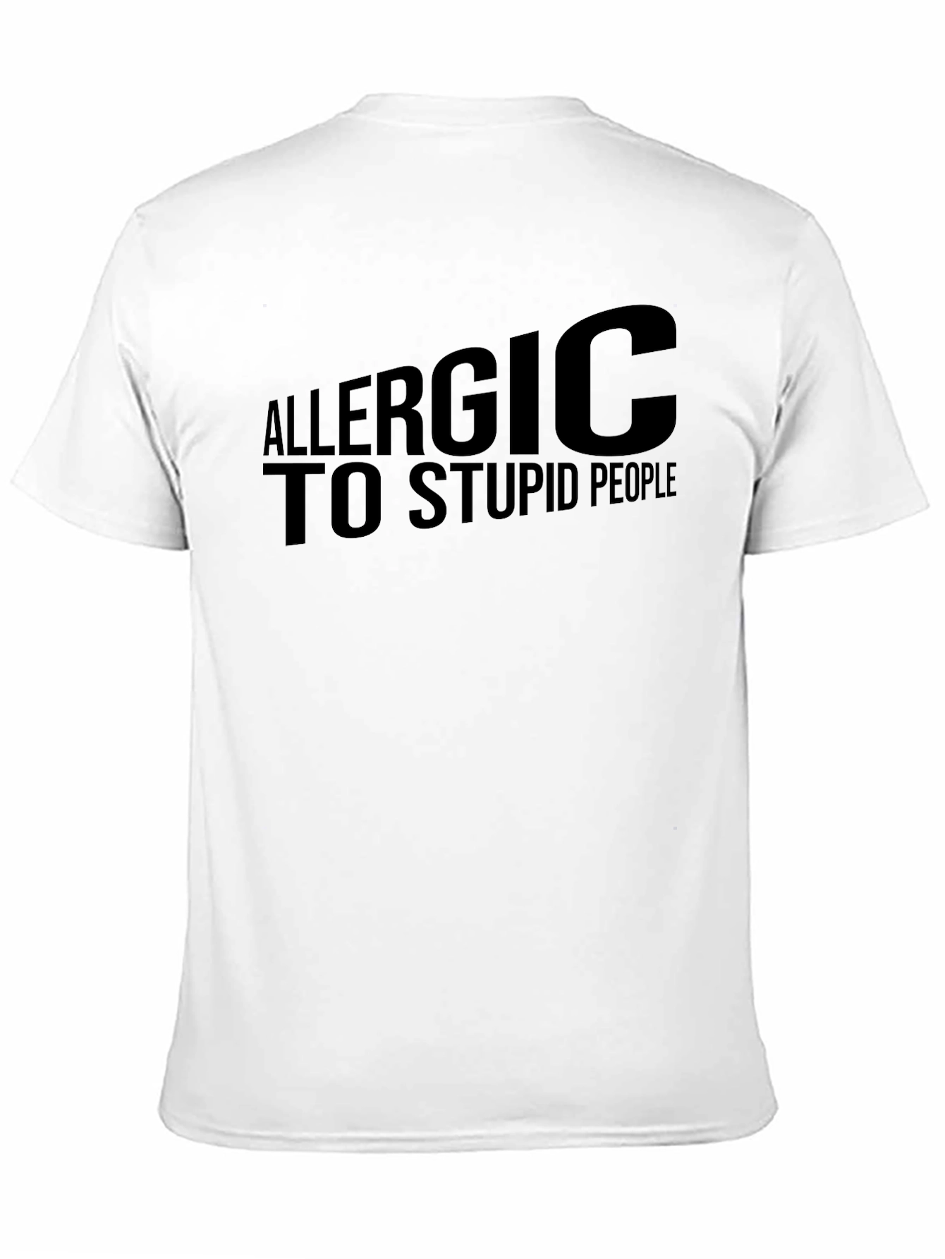 Black Allergic to Stupid People T-Shirt - Black view 11