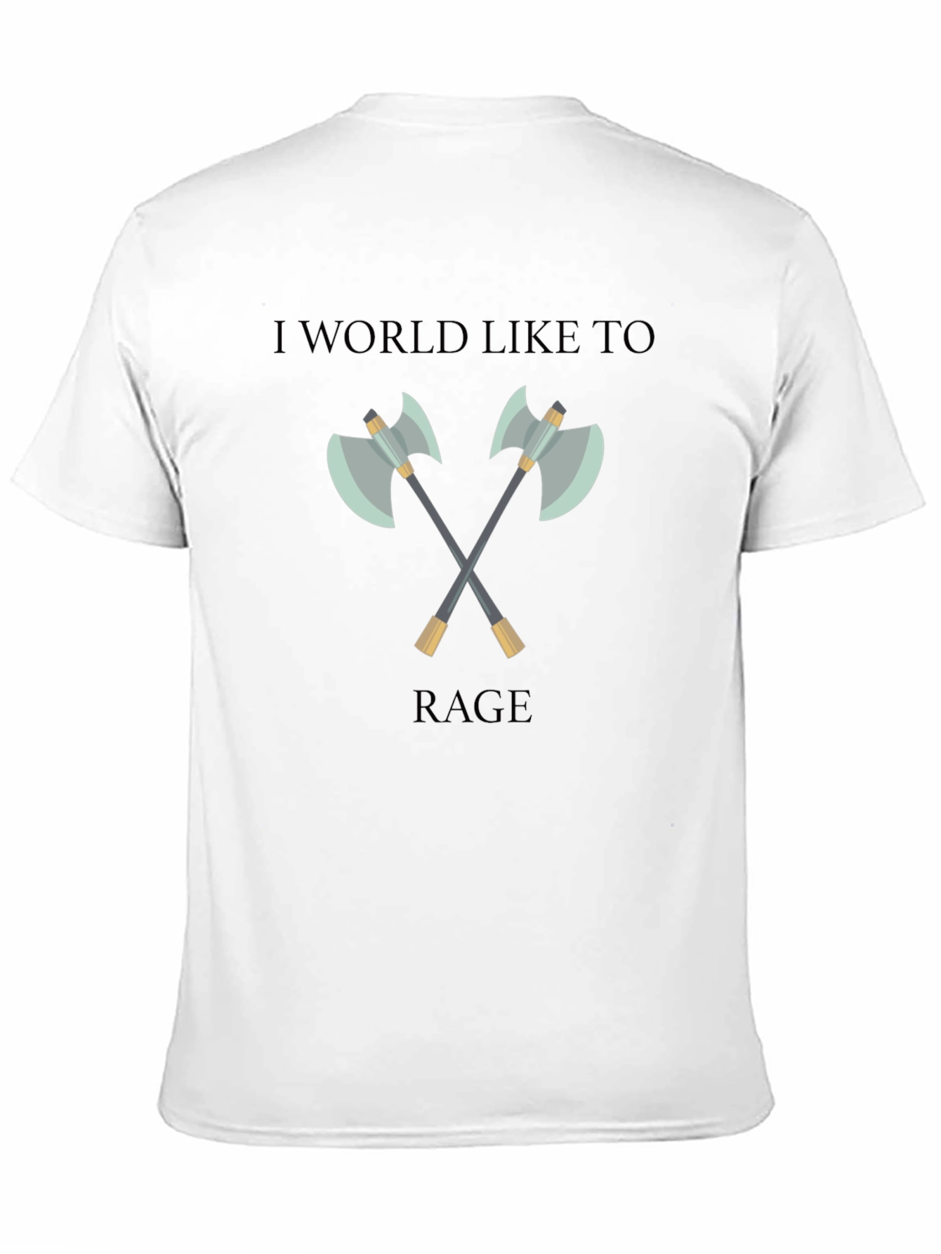 Black I World Like To Rage T-Shirt view 11