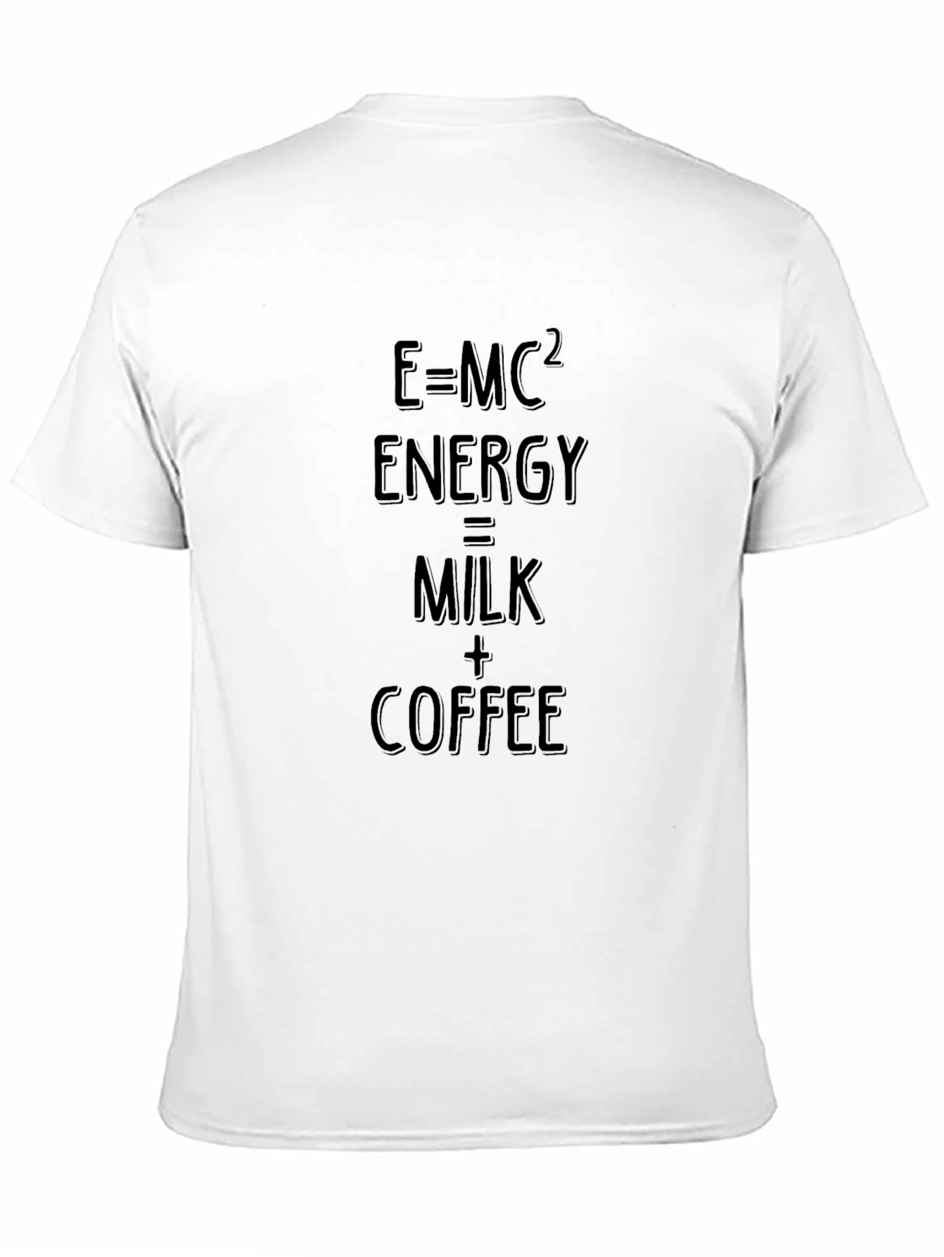Energy=Milk+Coffee T-Shirt - Science Humor Tee - 11