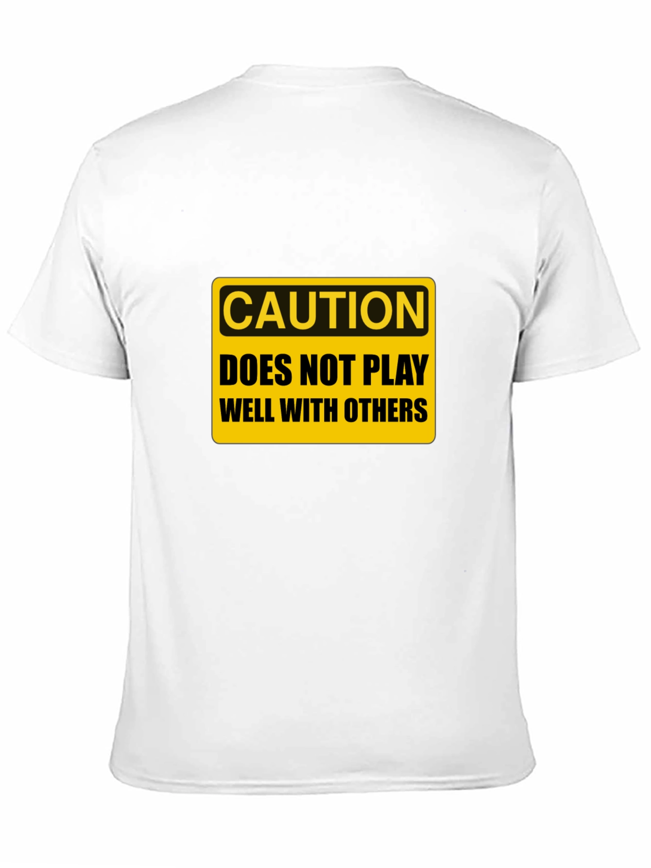 Black Caution: Does Not Play Well With Others - Graphic Tee view 11