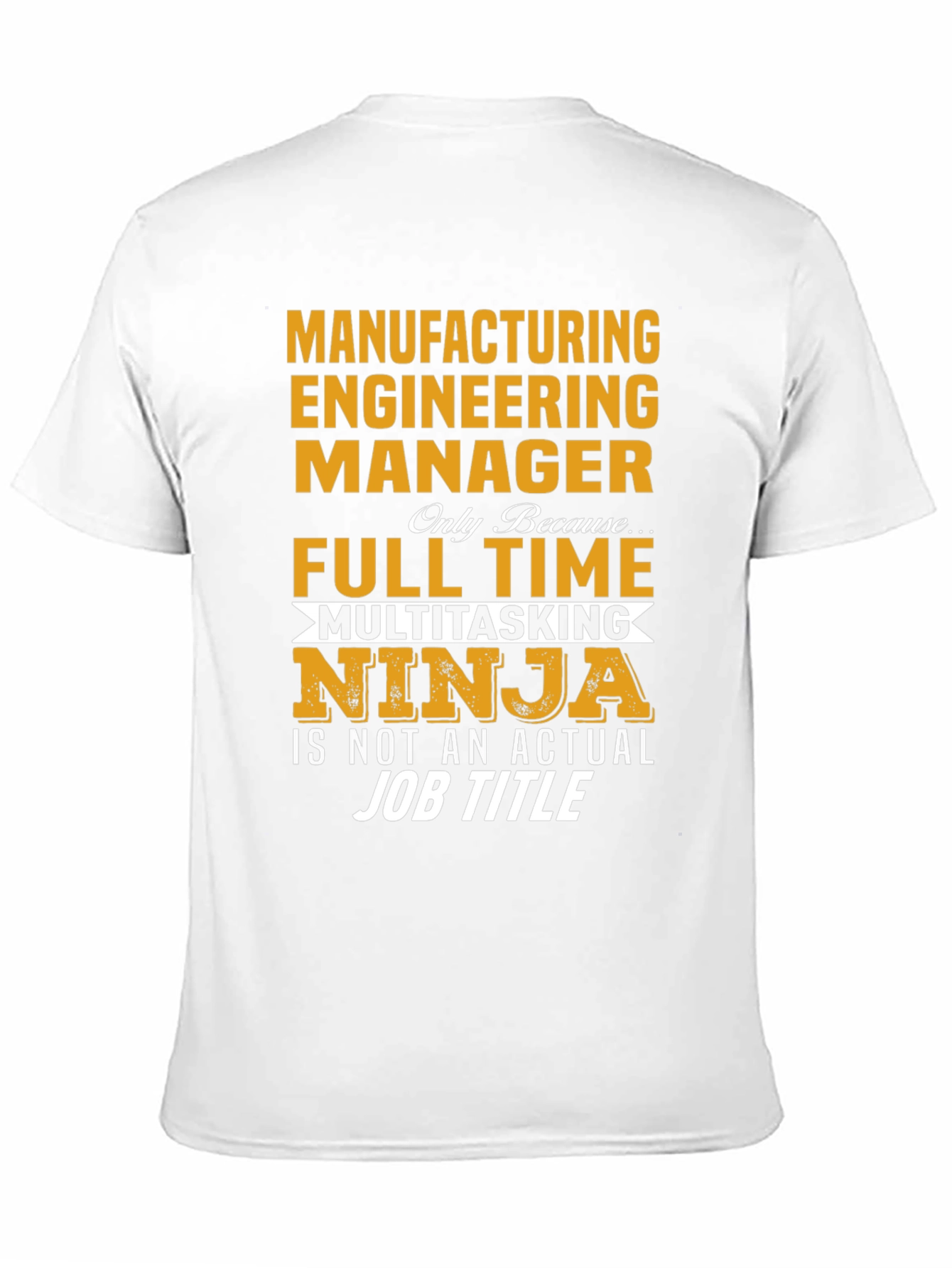 Black Manufacturing Engineering Manager T-Shirt view 11