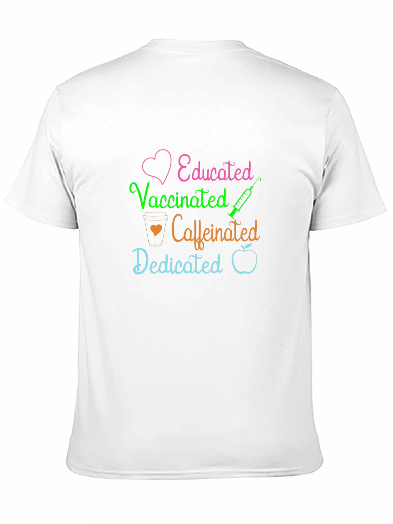 Black Educated Vaccinated Caffeinated Dedicated T-Shirt view 11