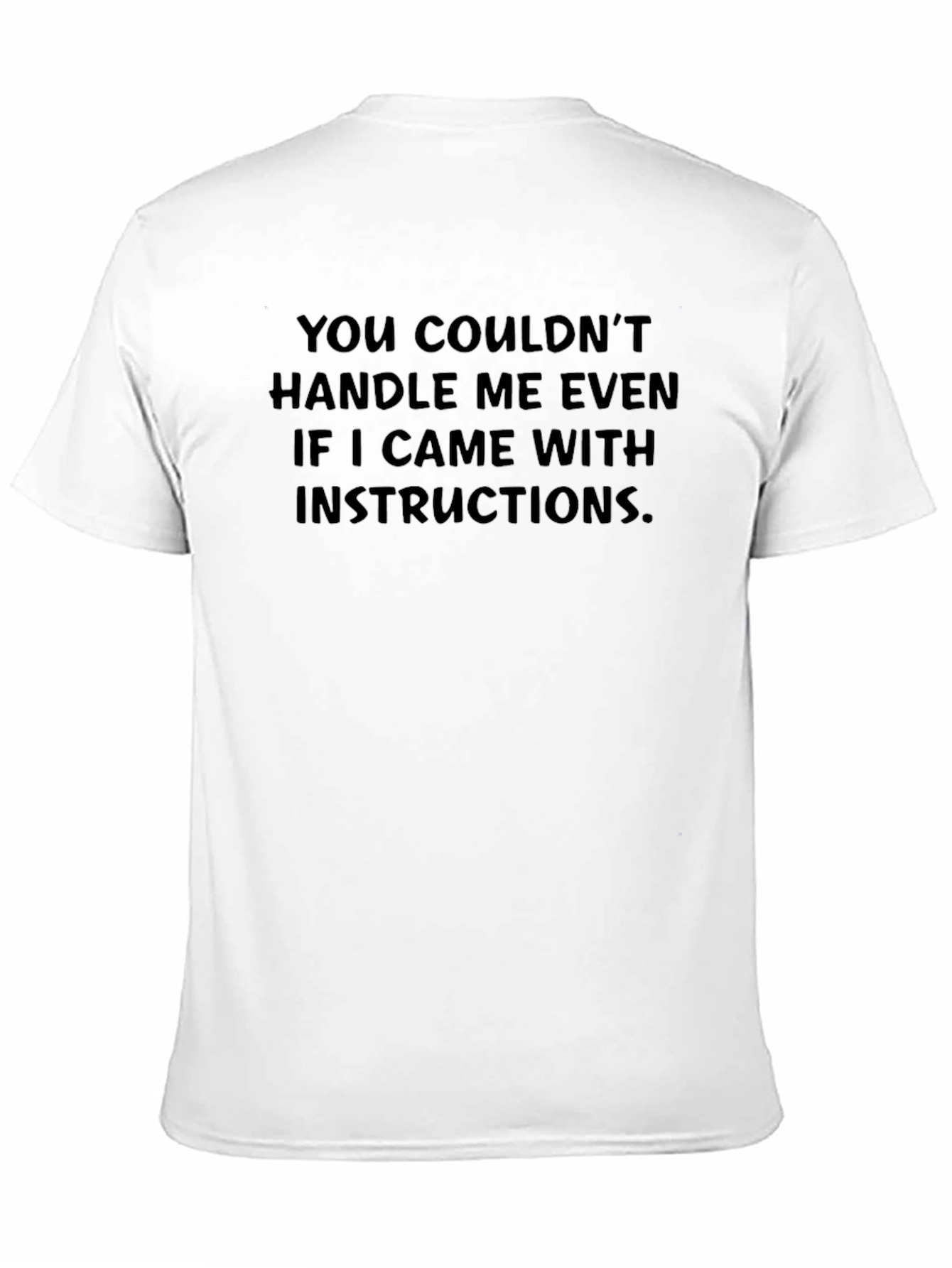 Black Funny Instruction T-Shirt Sarcastic Humor Tee view 11