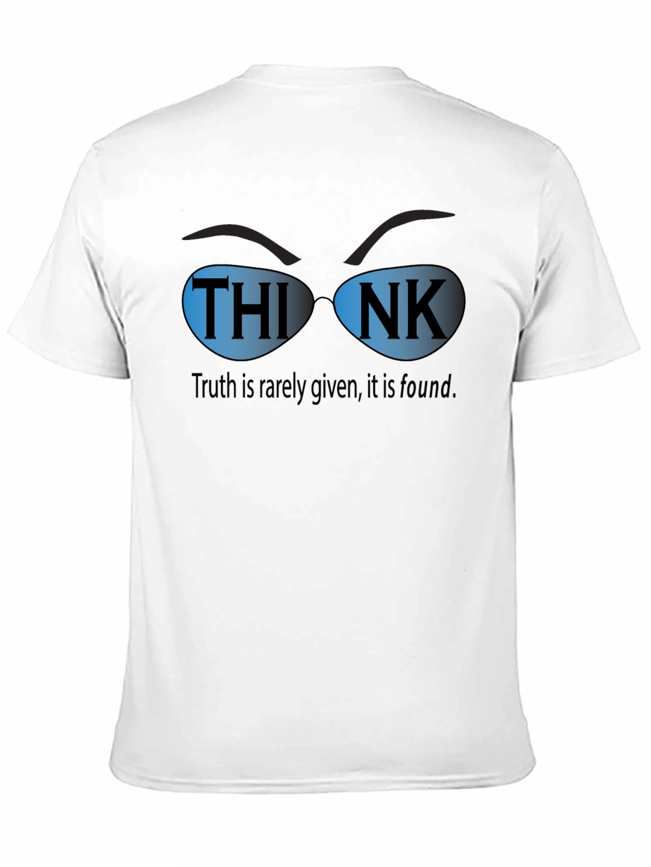 Black Think Sunglasses Graphic T-Shirt - Truth is Rarely Given view 11