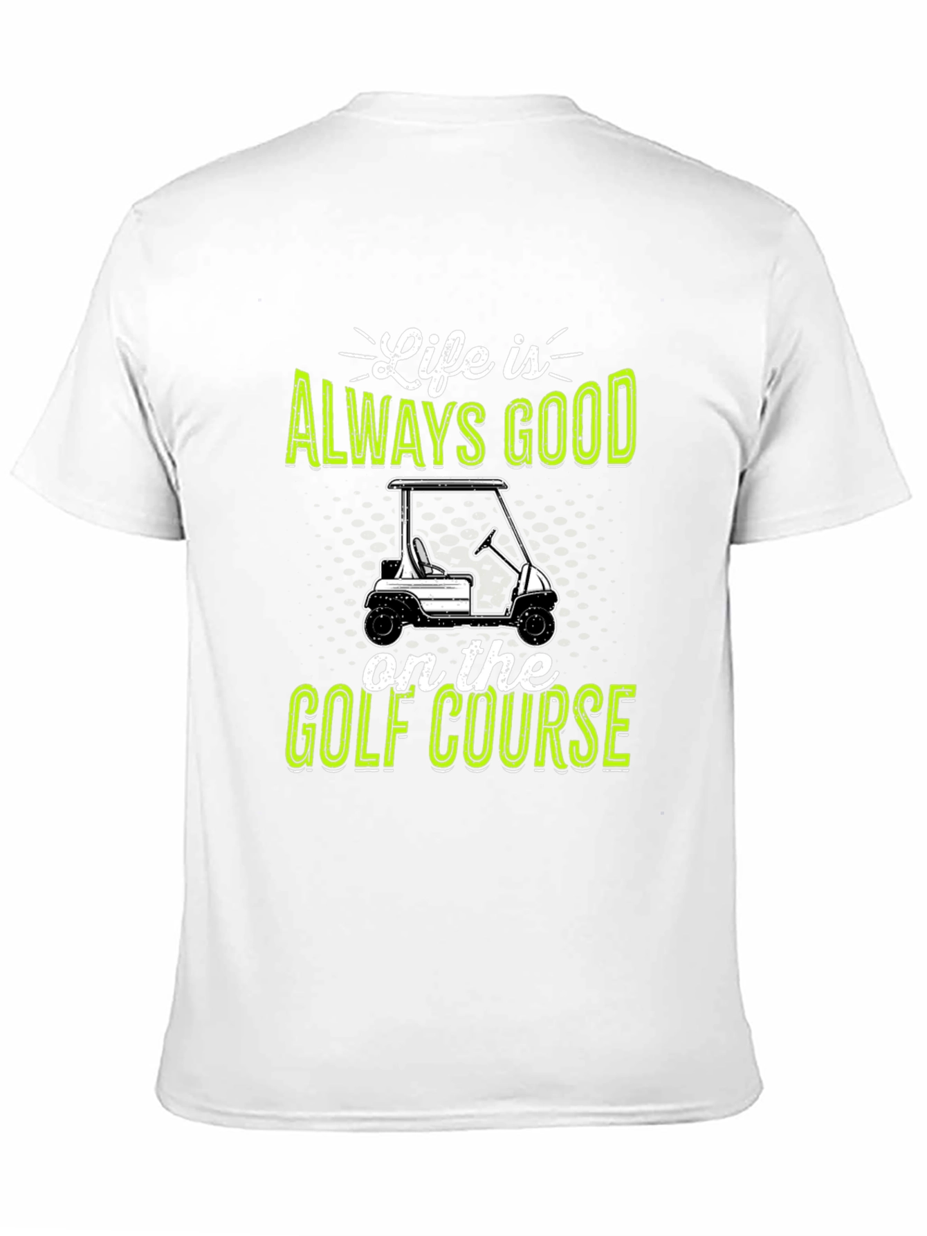 Black Life Is Always Good Golf Course T-Shirt view 11