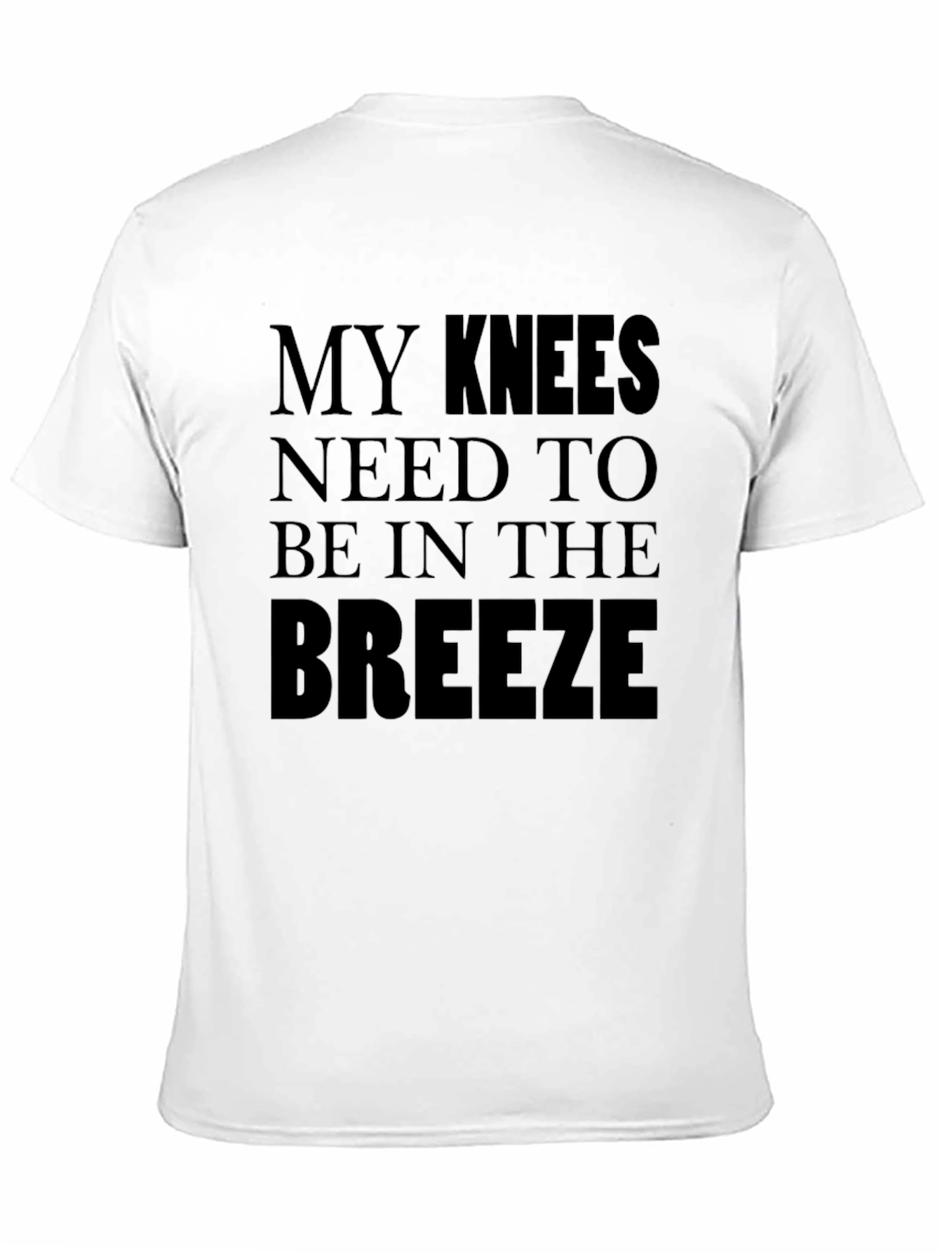 Black My Knees Need To Be In The Breeze T-Shirt view 11