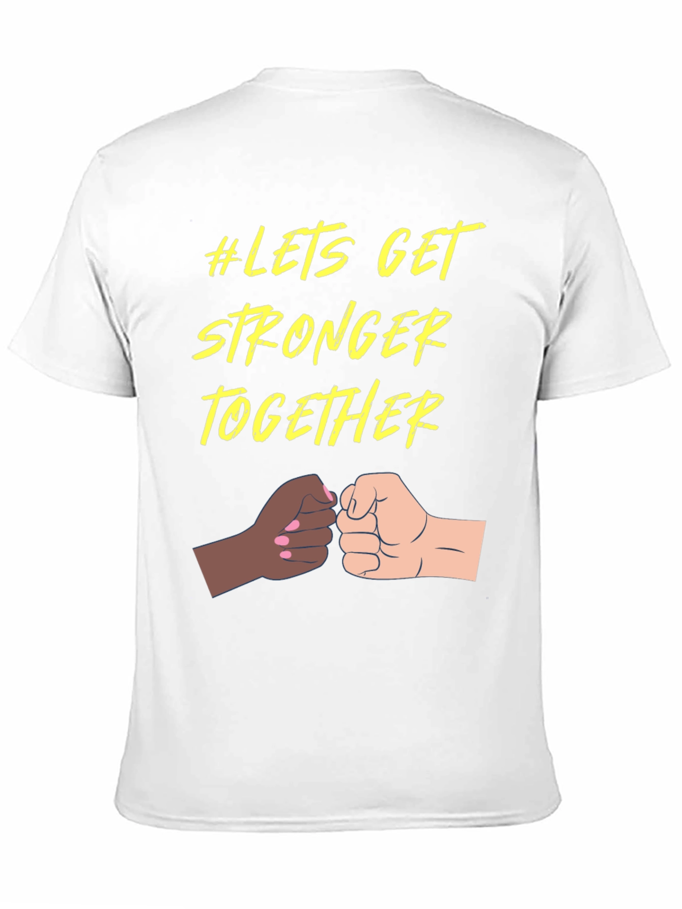 Black Let's Get Stronger Together Unisex T-Shirt view 11