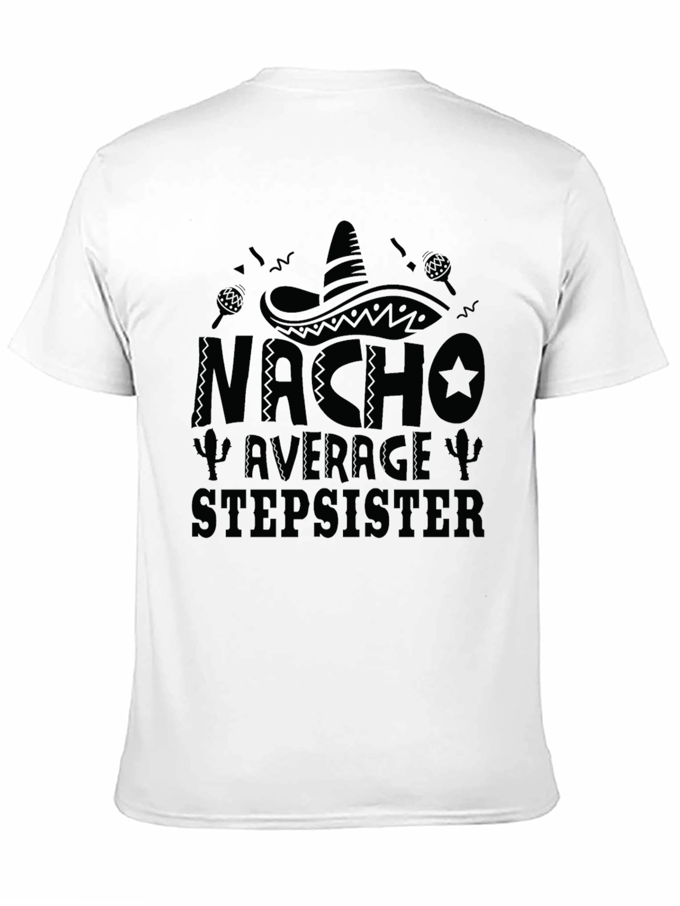 Black Nacho Average Stepsister Black Graphic T-Shirt view 11