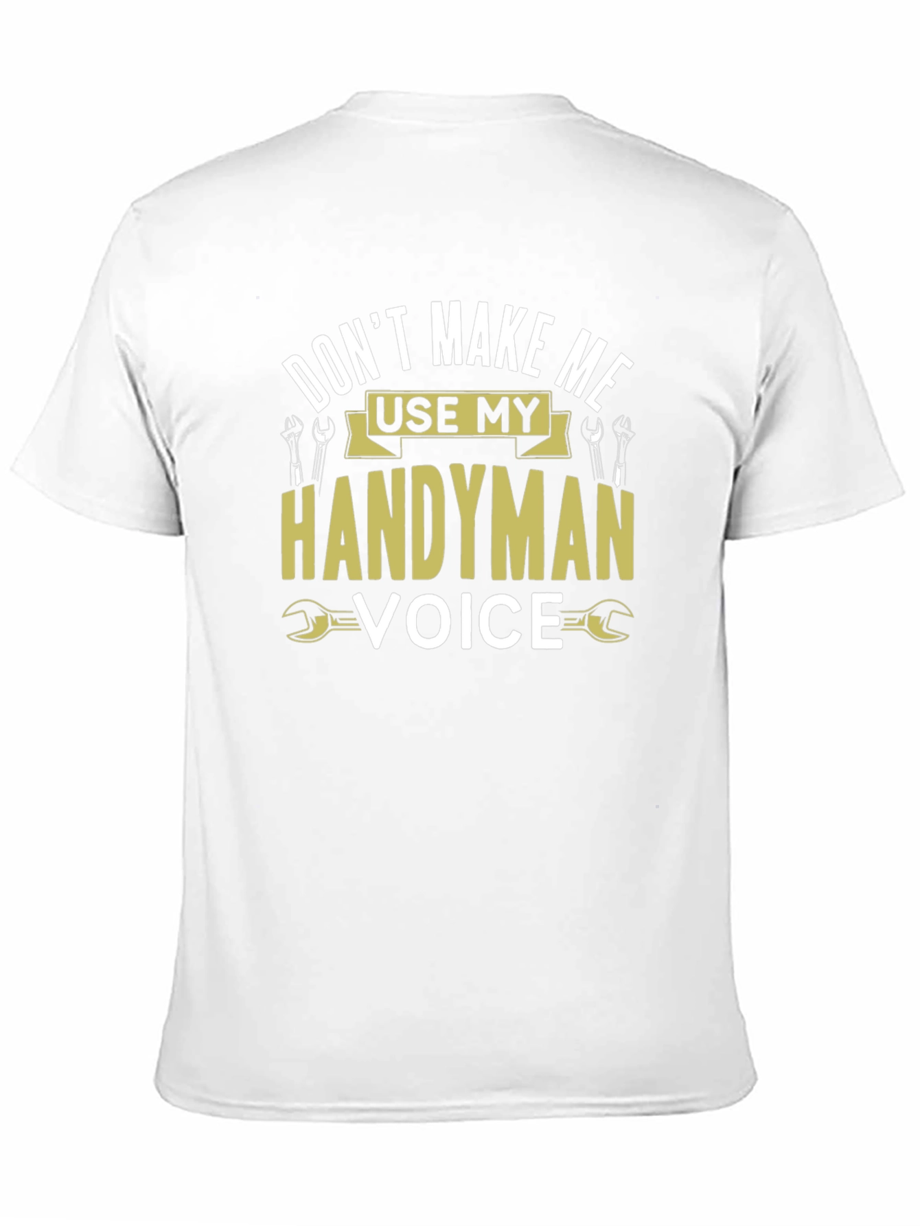 Black Handyman Voice T-Shirt - Funny Tool Shirt view 11