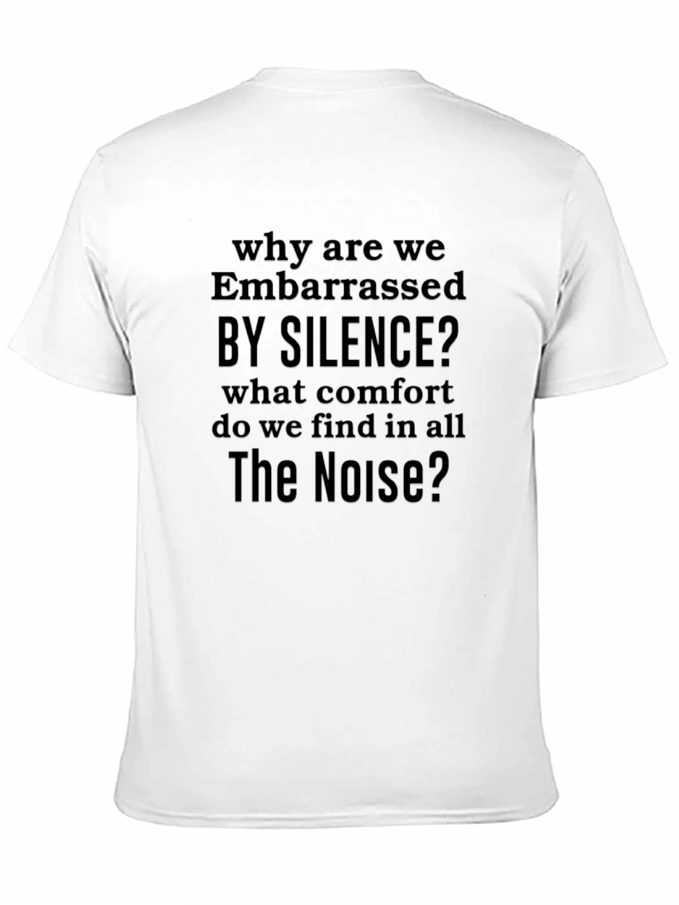 Black Embarrassed By Silence T-Shirt - Unique Graphic Tee view 11