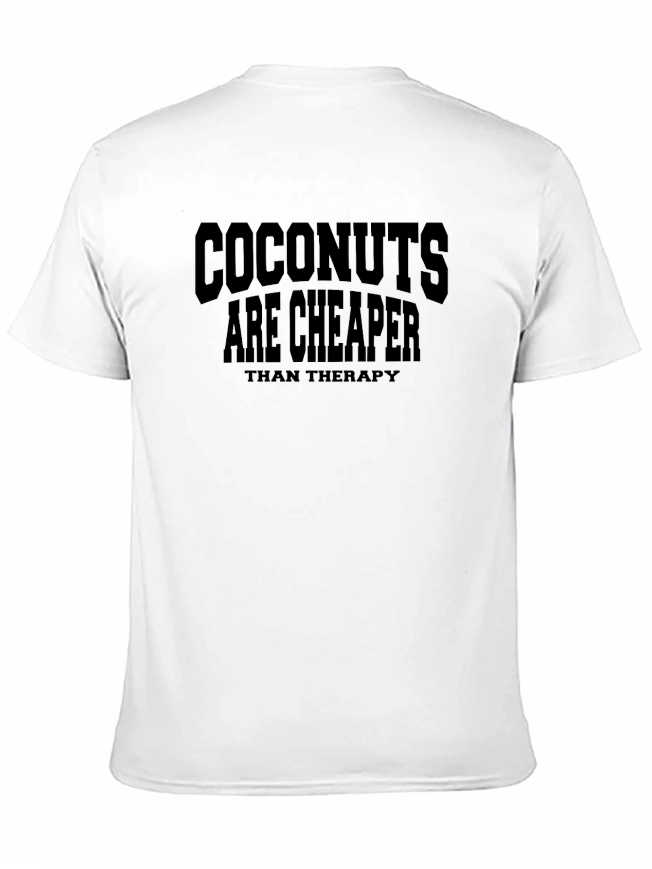 Black Coconuts Cheaper Than Therapy Novelty Graphic T-Shirt view 11