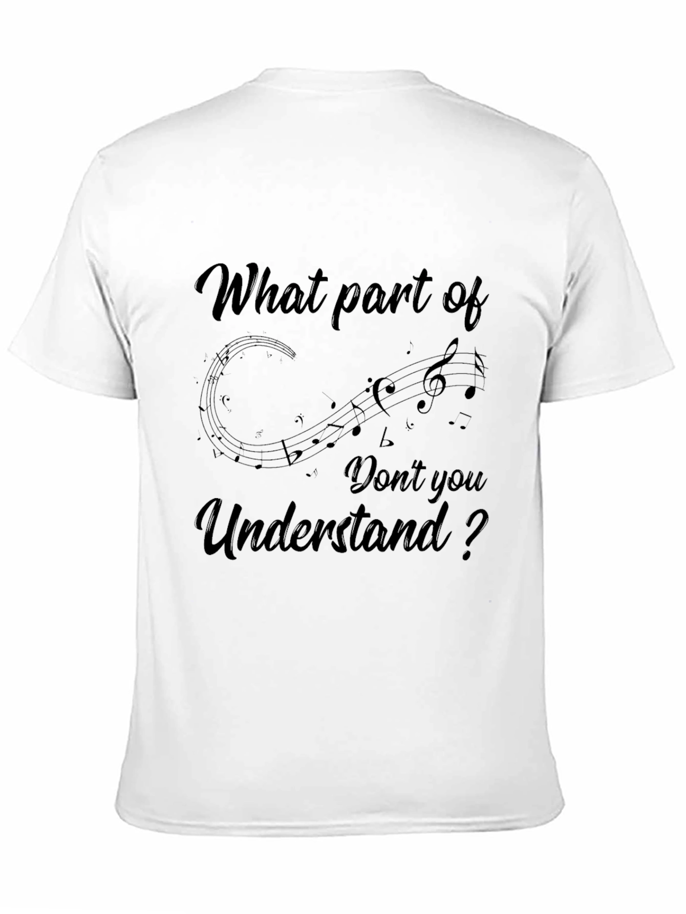 Black Music Note Pun T-Shirt - What Part Don't You Understand? view 11