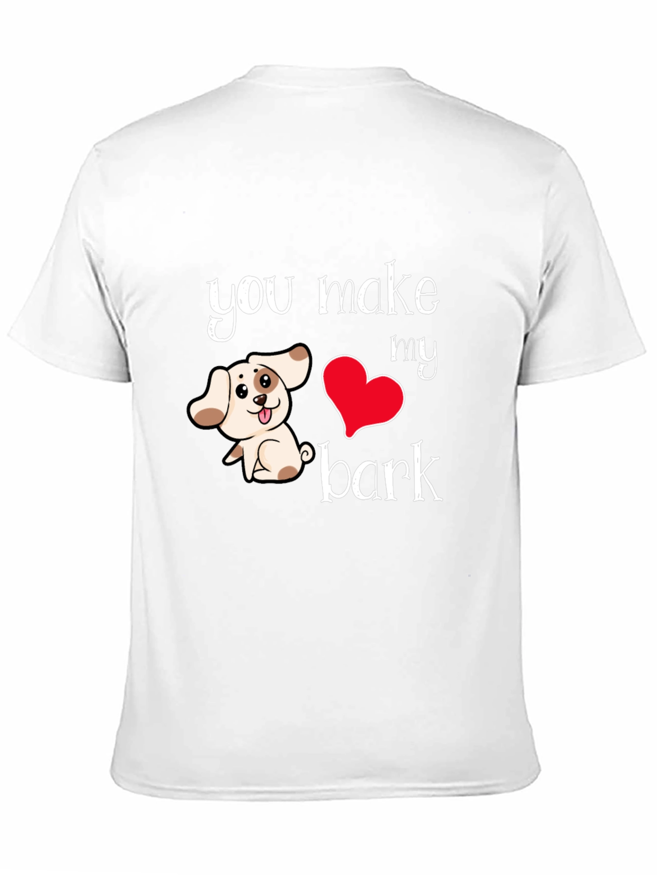 Black You Make My Heart Bark T-Shirt view 11