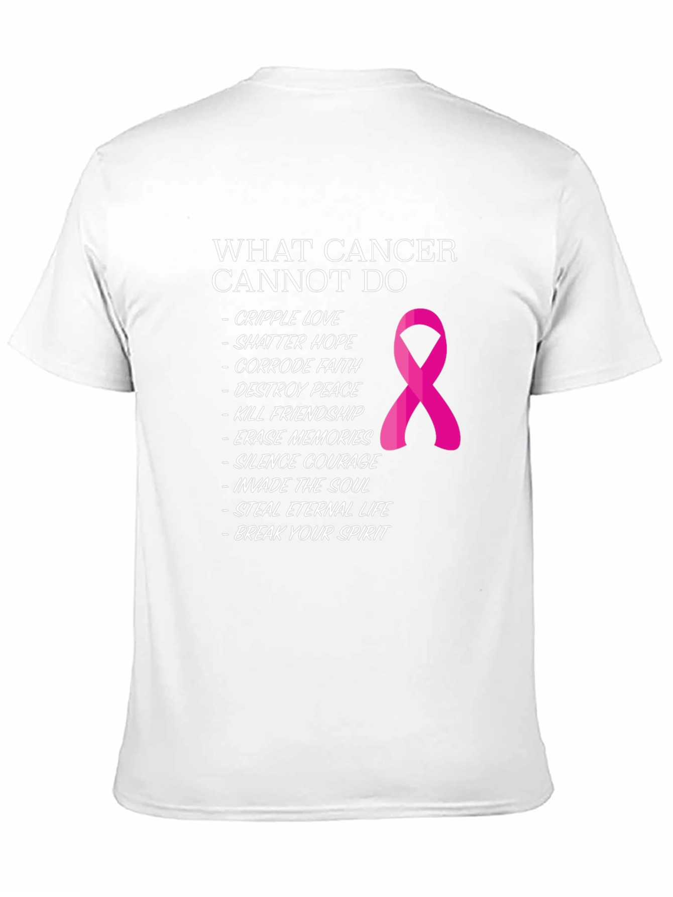 Black Cancer Awareness T-Shirt: What Cancer Cannot Do view 11