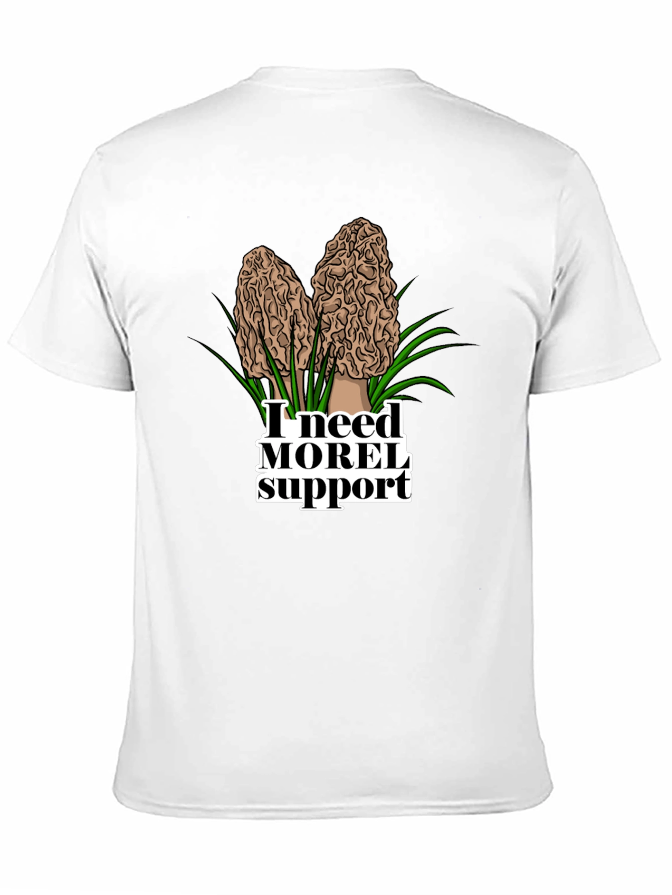 Black I Need Morel Support Funny Mushroom T-Shirt view 11