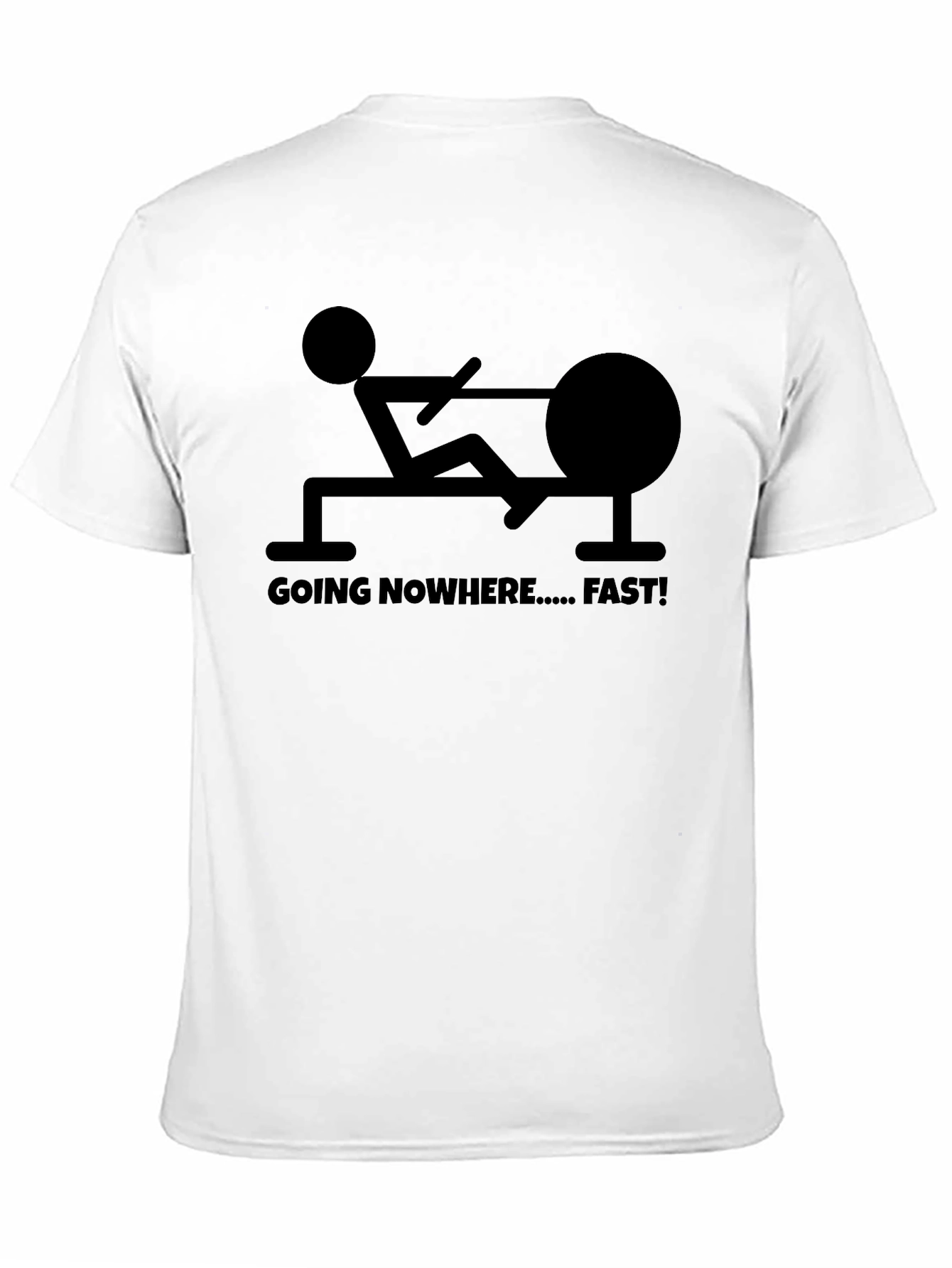 Black Going Nowhere Fast T-Shirt - Funny Workout Tee view 11