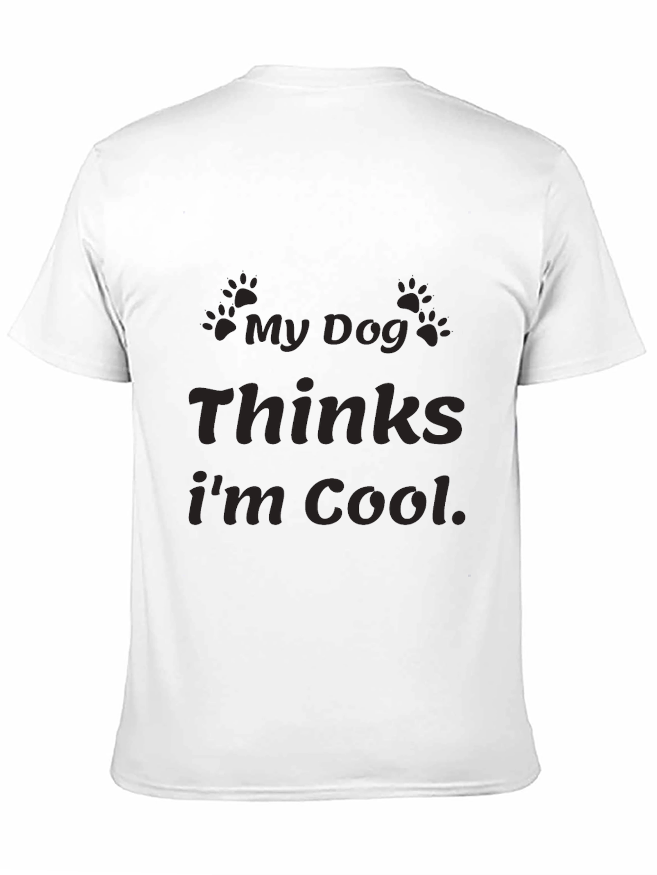Black My Dog Thinks I'm Cool Graphic T-Shirt view 11
