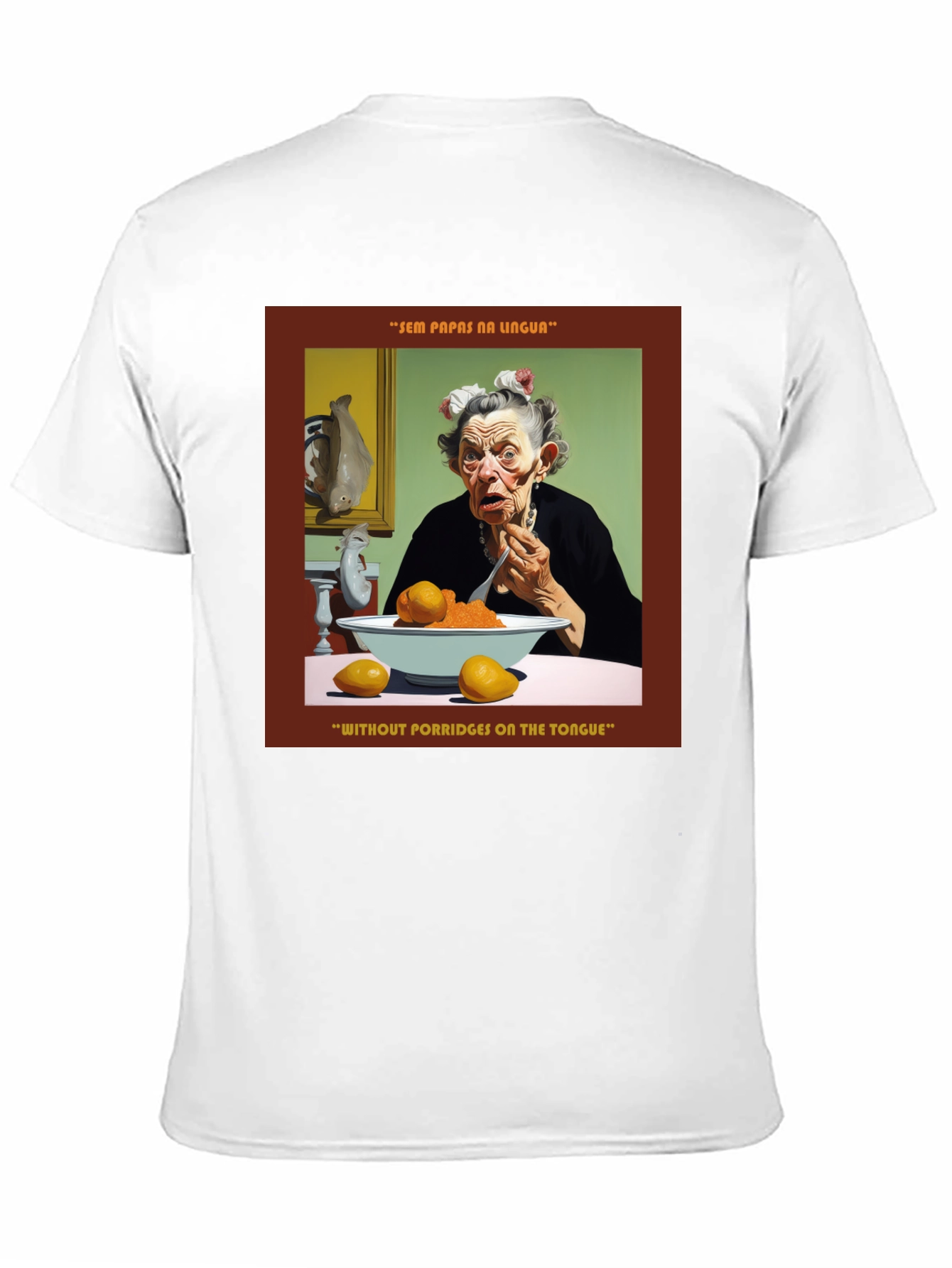 Black Humorous "Without Porridges on the Tongue" T-Shirt view 11