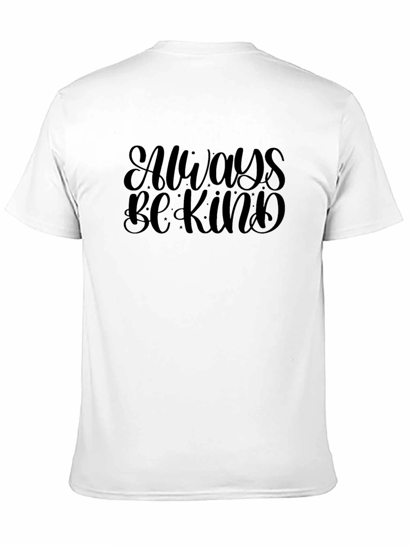 Black Always Be Kind Black T-Shirt view 11
