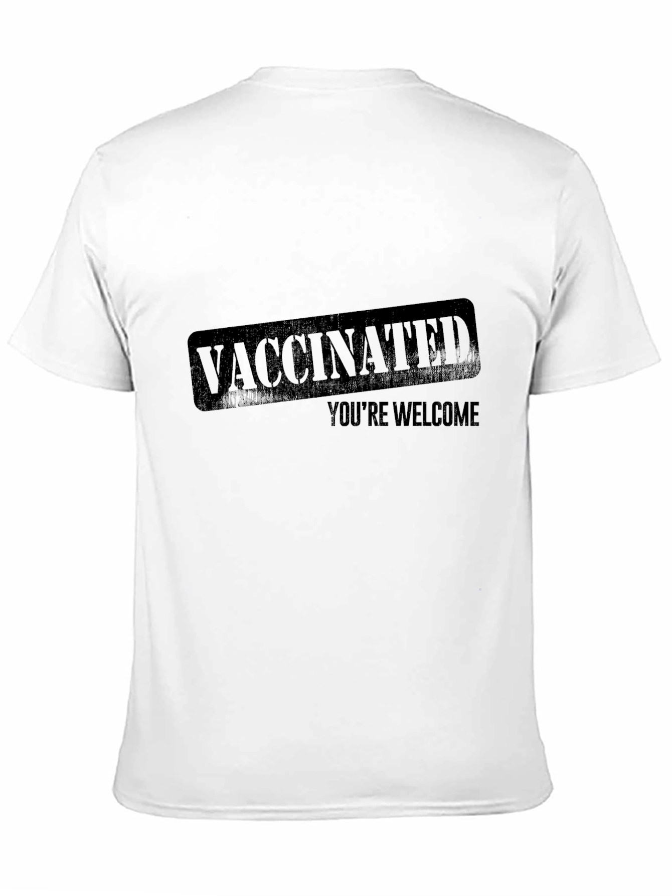 Black Vaccinated You're Welcome T-Shirt view 11