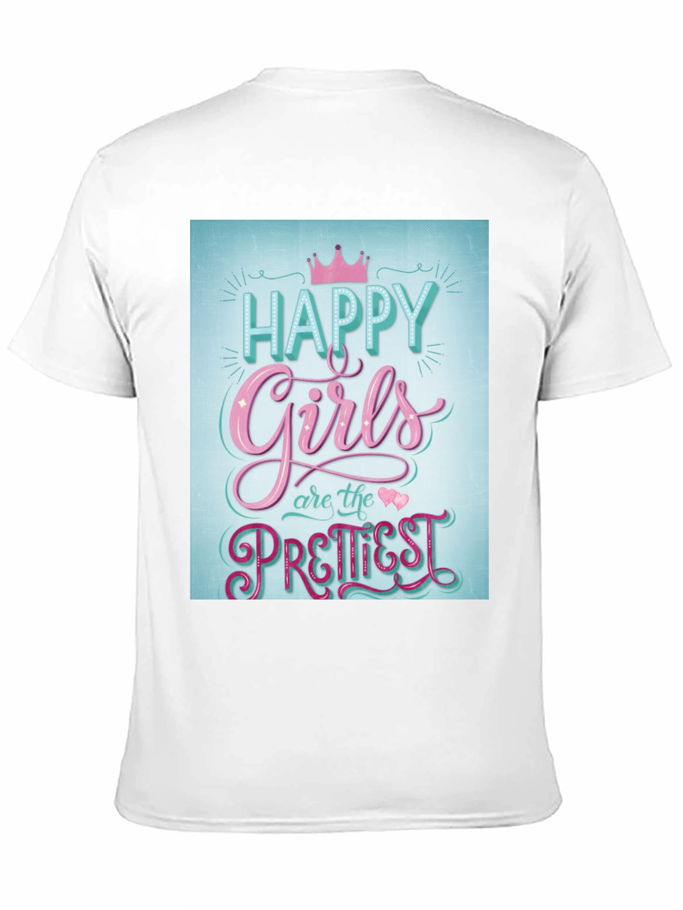 Black Happy Girls Prettiest T-Shirt - Fun Graphic Tee view 11