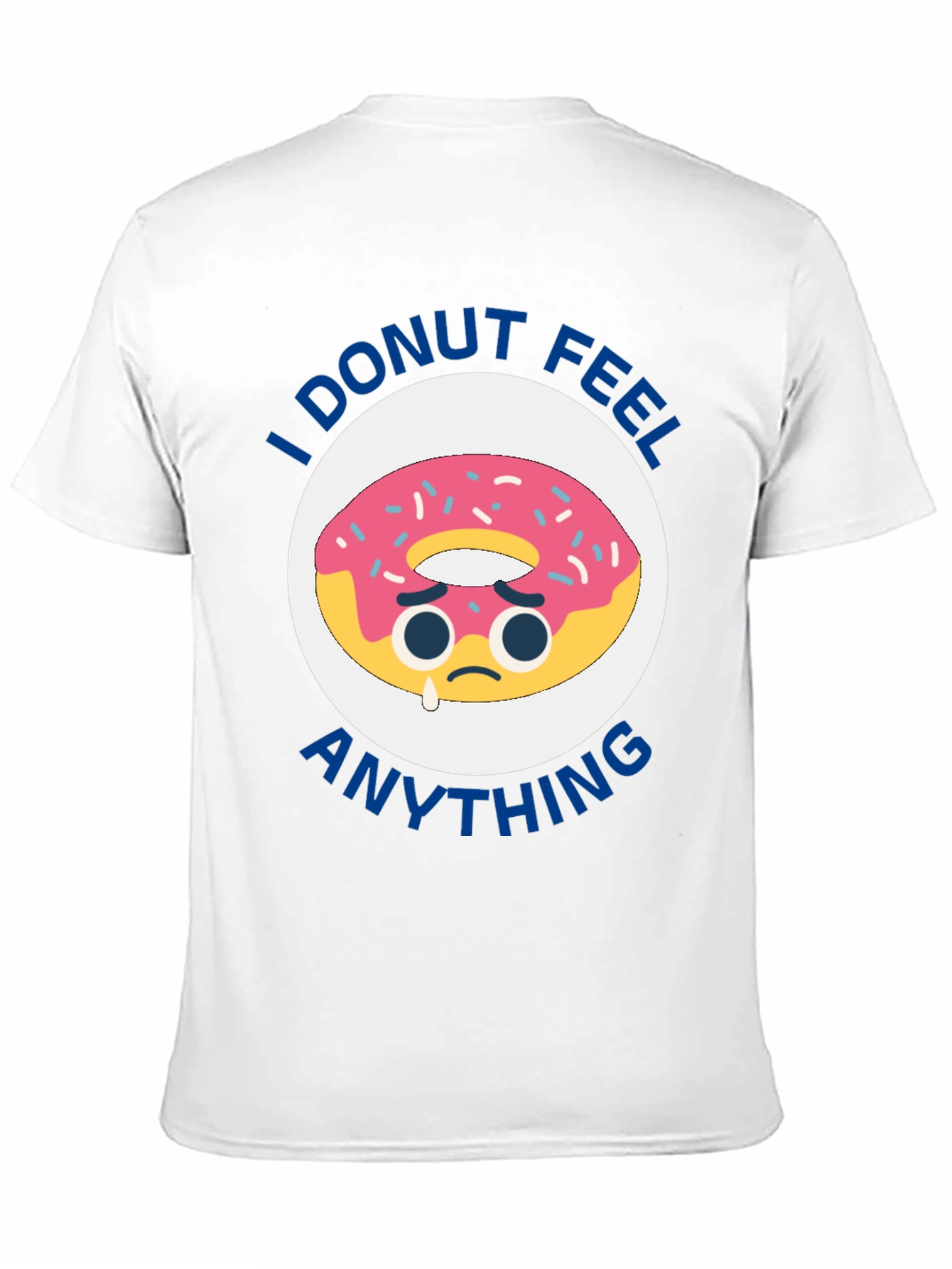 Black I Donut Feel Anything Funny T-Shirt view 11