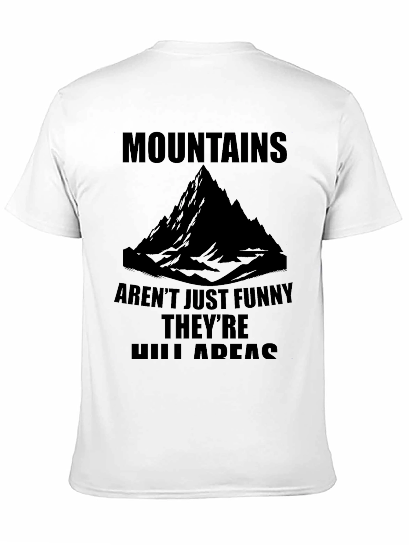 Black Funny Mountains T-Shirt - Hilarious Outdoors Graphic Tee view 11