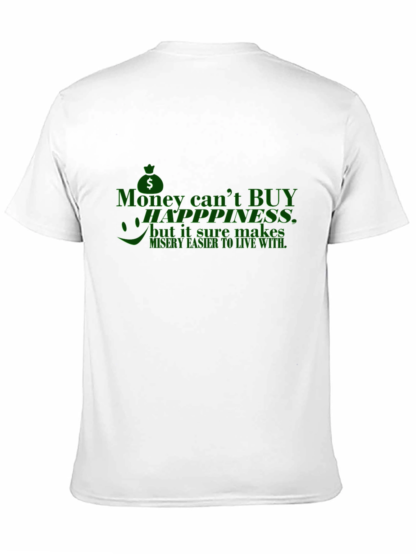Black Funny Money Can't Buy Happiness T-Shirt view 11