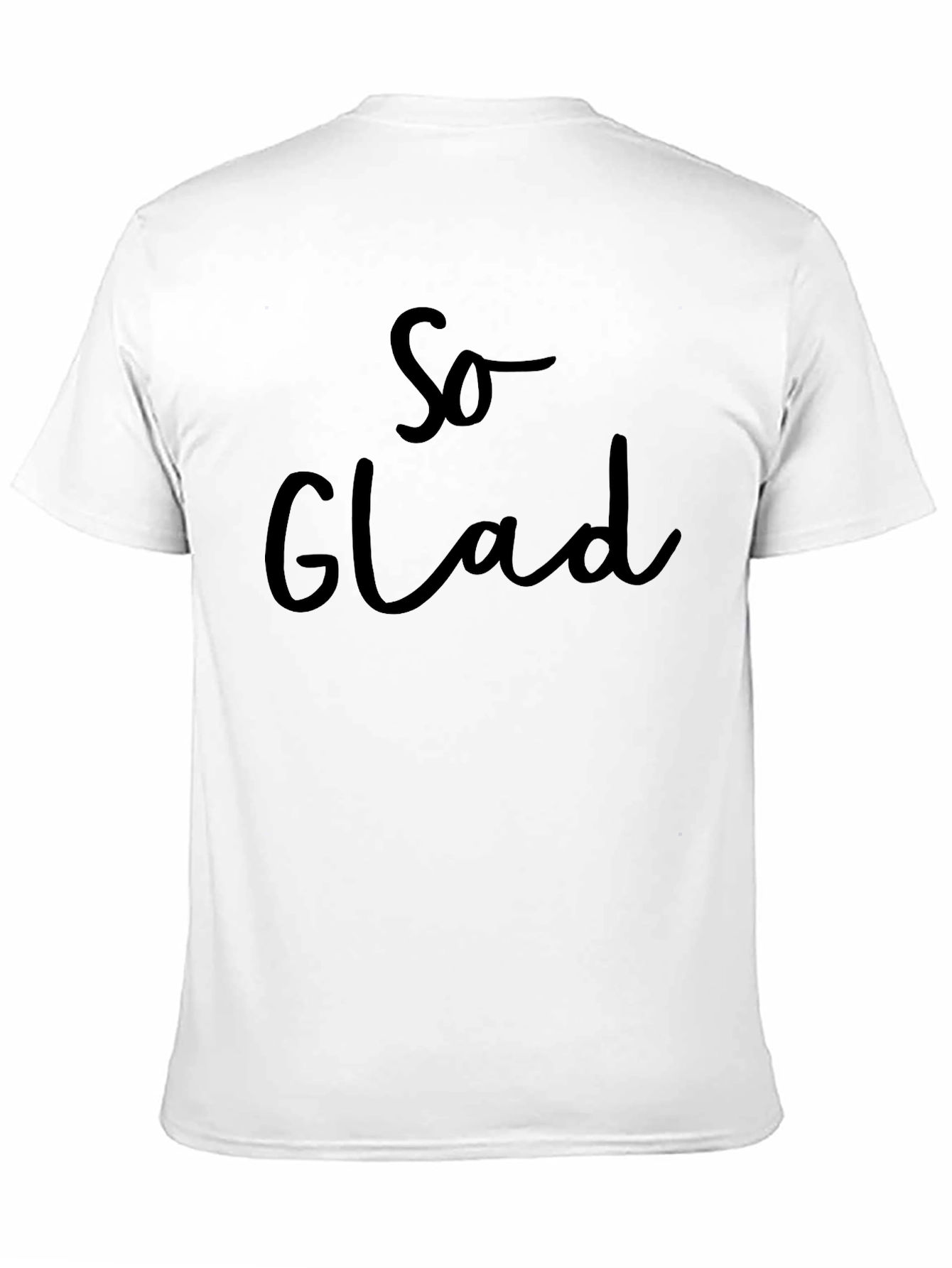 Black So Glad Crew Neck T-Shirt view 11