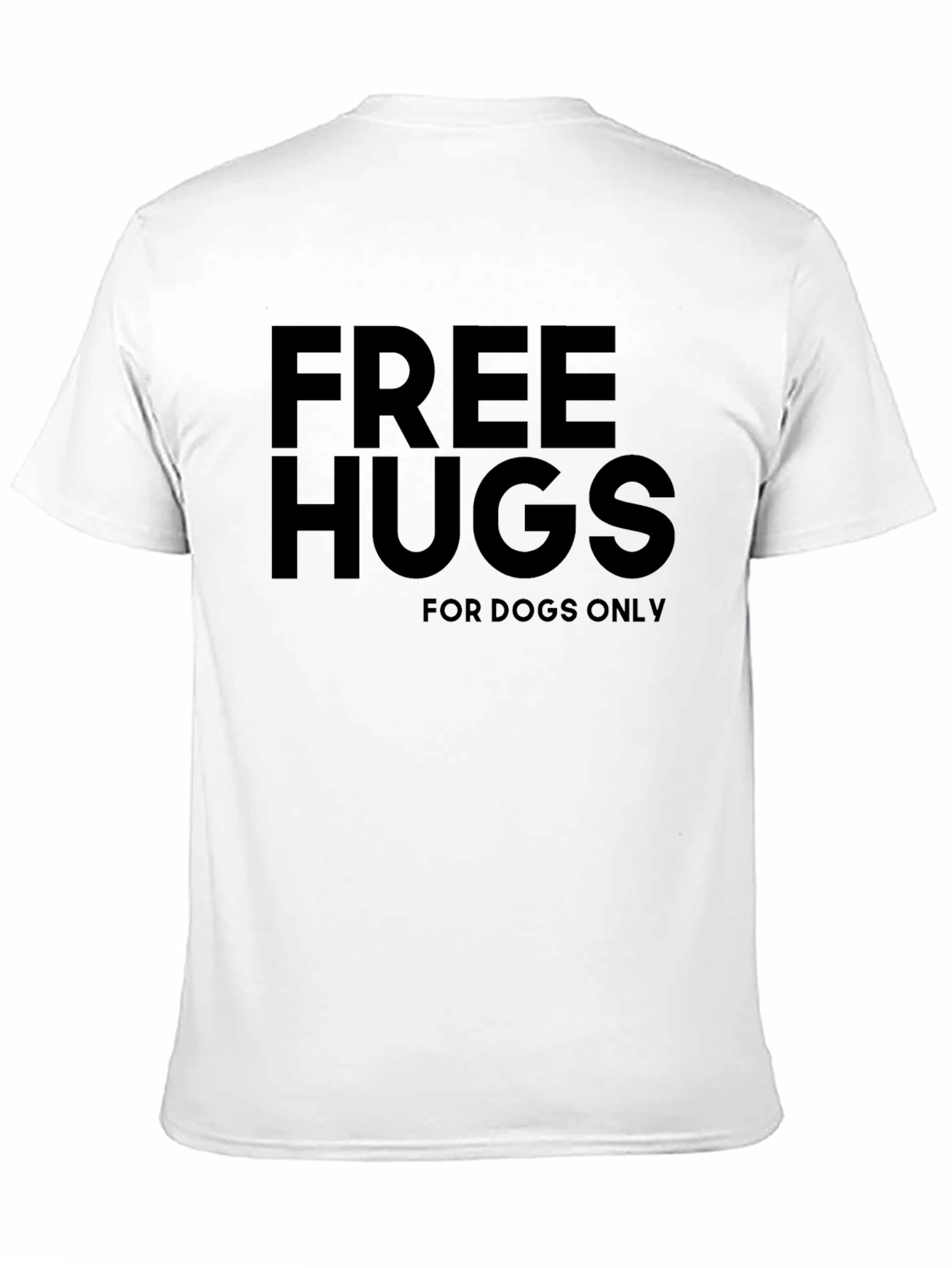 Free Hugs for Dogs Only Black T-Shirt - 11