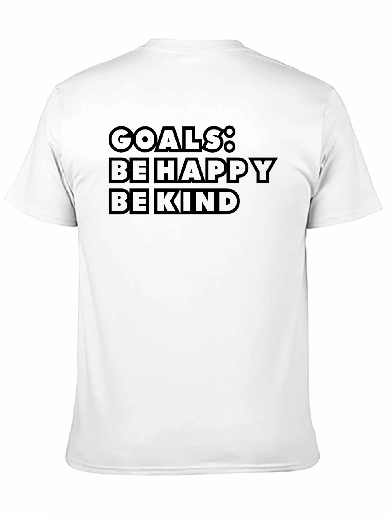Black Goals: Be Happy, Be Kind - Graphic T-Shirt view 11