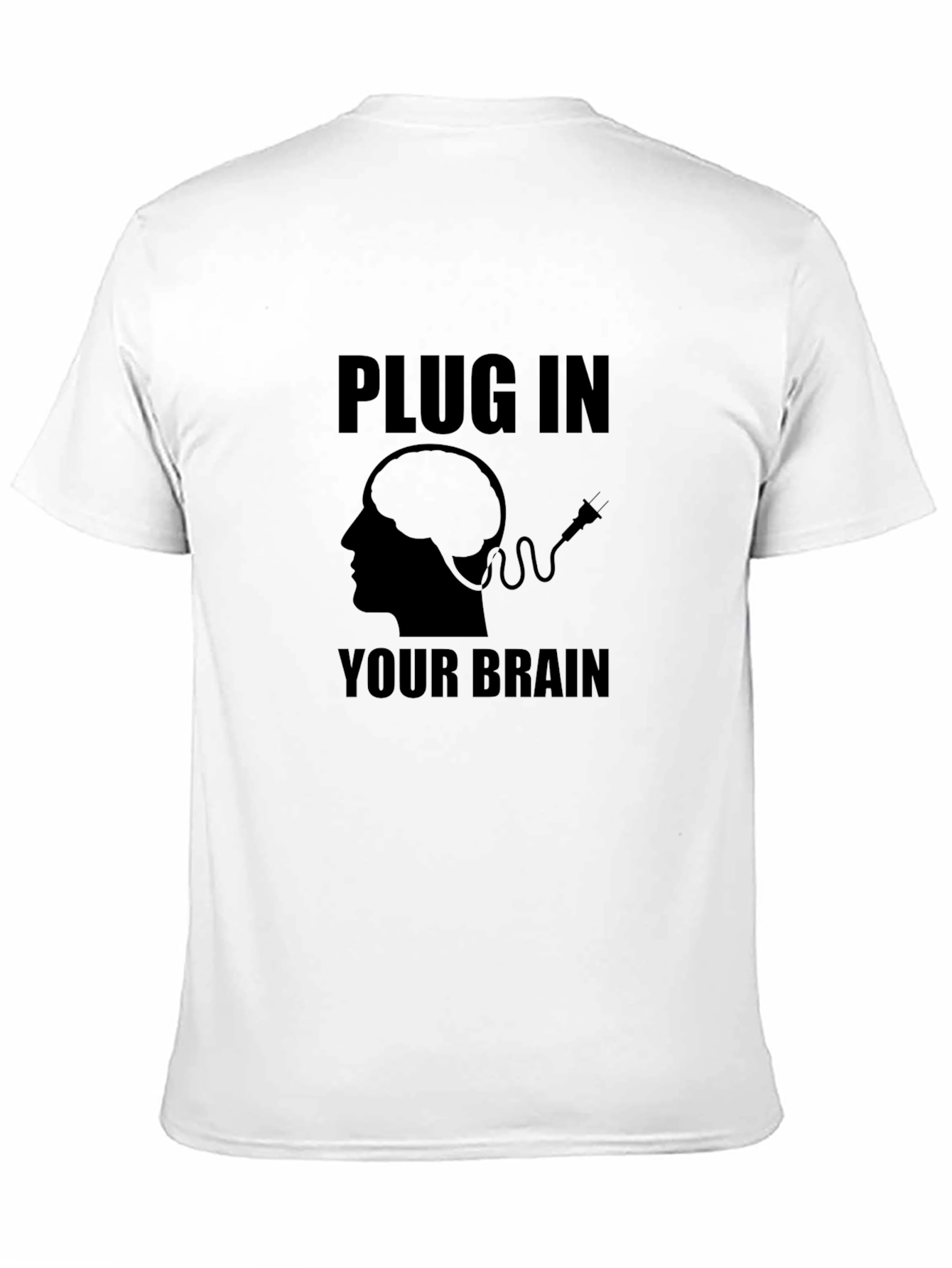 Black Plug In Your Brain Graphic T-Shirt - Unique Design view 11