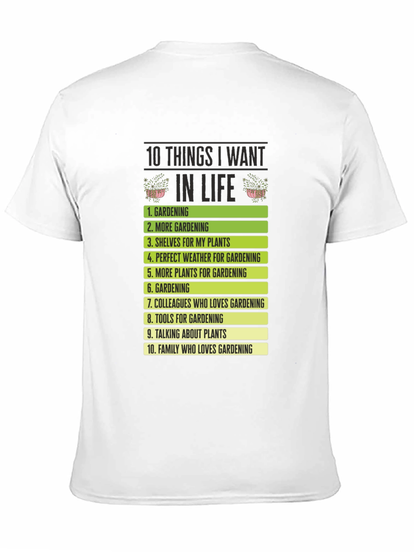 Black Gardening Wish List T-Shirt - Plant Lover Tee view 11