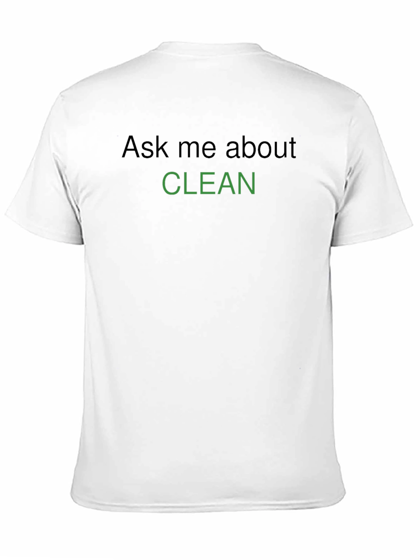 Black Ask Me About Clean Graphic T-Shirt view 11
