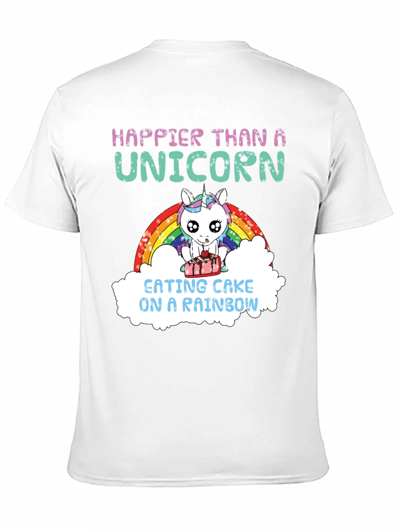 Black Happier Than A Unicorn Cake Rainbow T-Shirt view 11