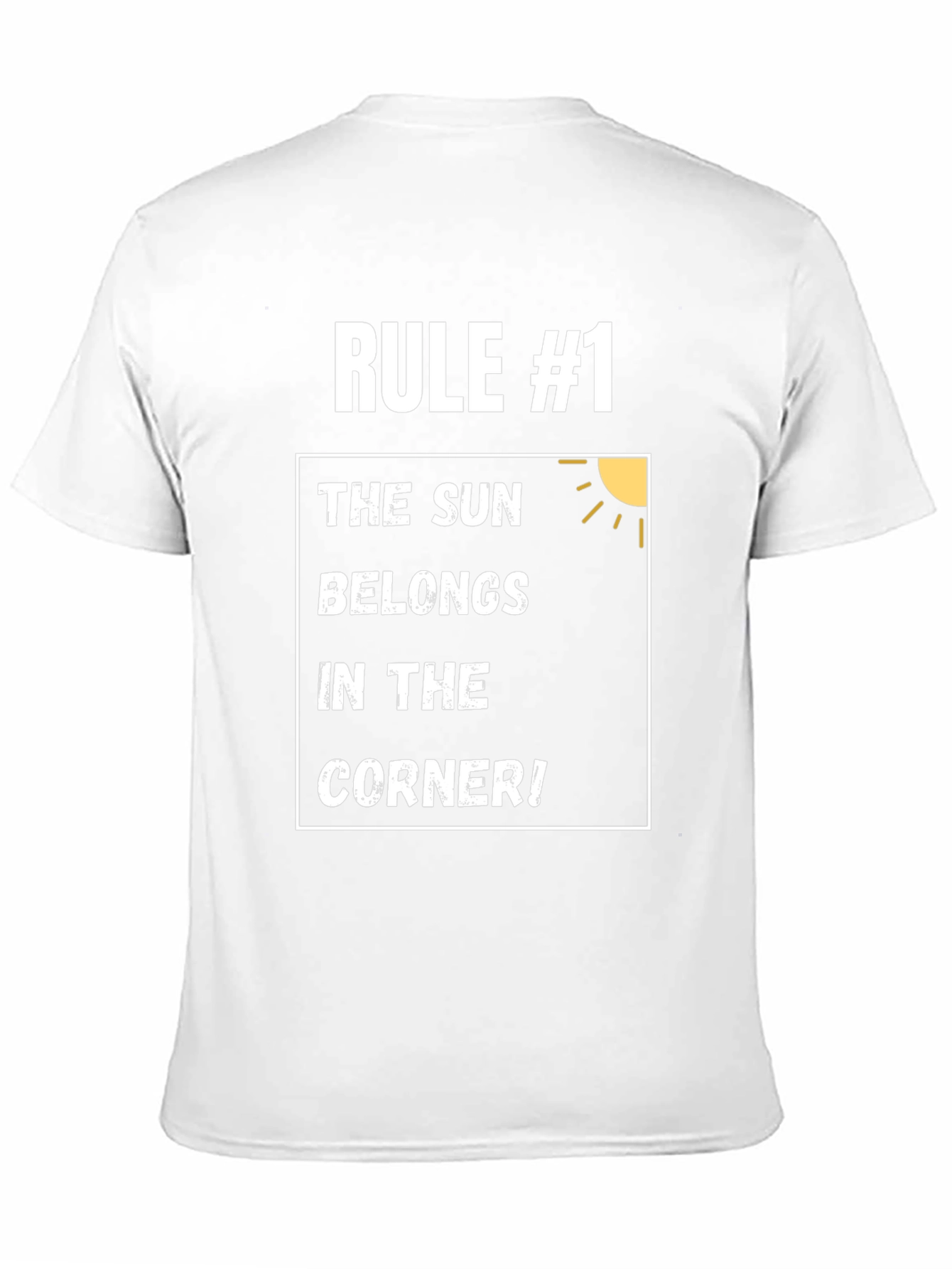 Black Rule #1 The Sun Belongs in the Corner T-Shirt view 11