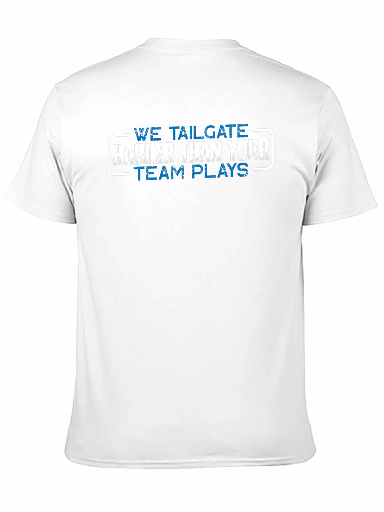 Black We Tailgate Harder Than Your Team T-Shirt view 11