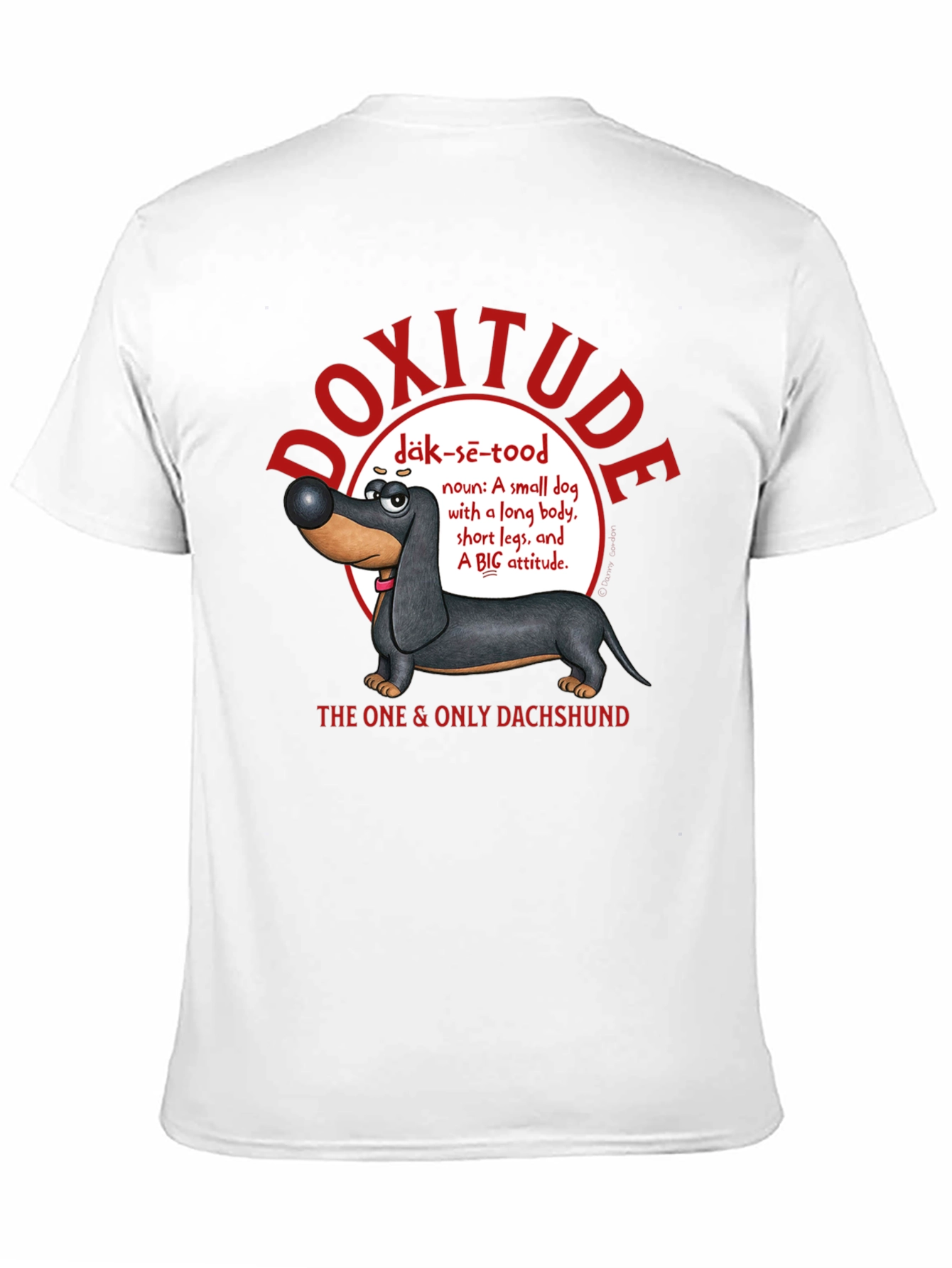 Doxitude Dachshund T-Shirt - Funny Dog Attitude Tee - 11