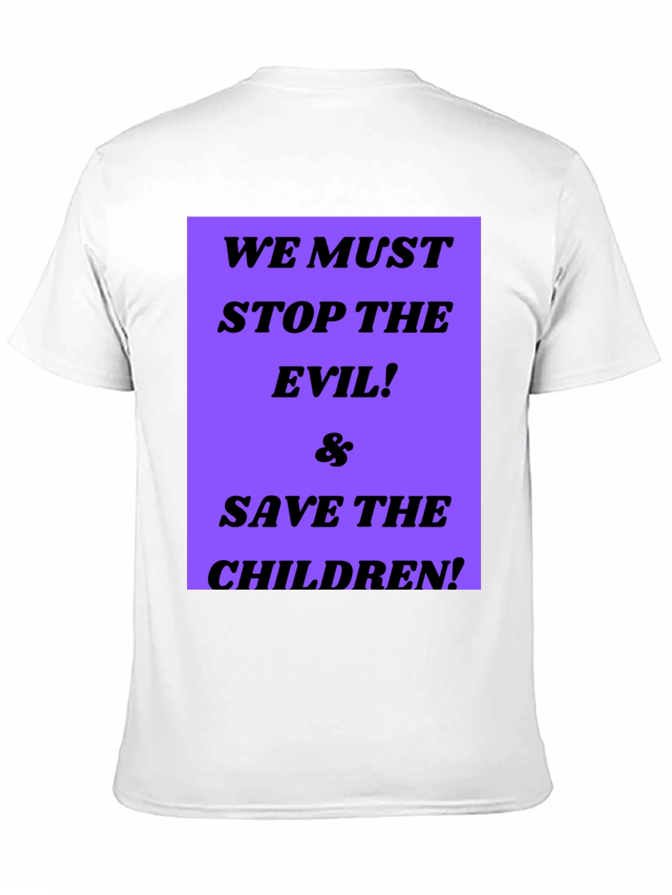 Black Stop the Evil Save the Children T-Shirt view 11