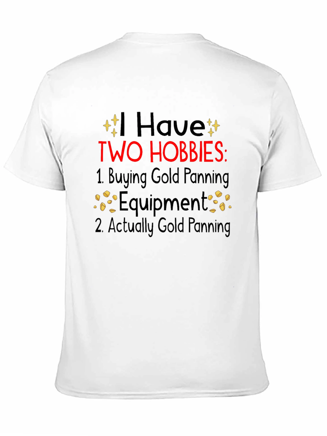 Black Gold Panning Hobbies T-Shirt - Novelty Gift Tee view 11