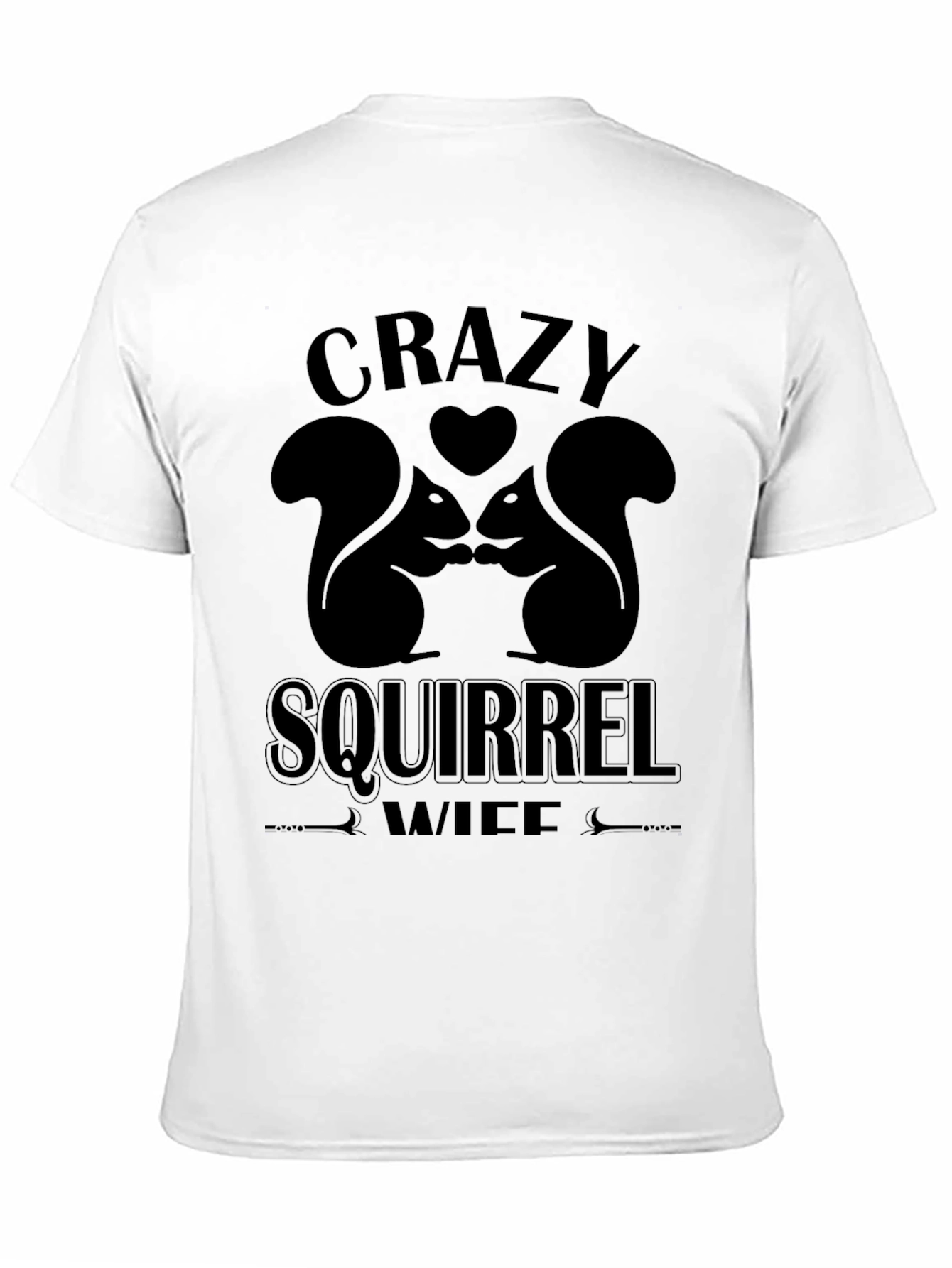 Black Crazy Squirrel Wife T-Shirt view 11