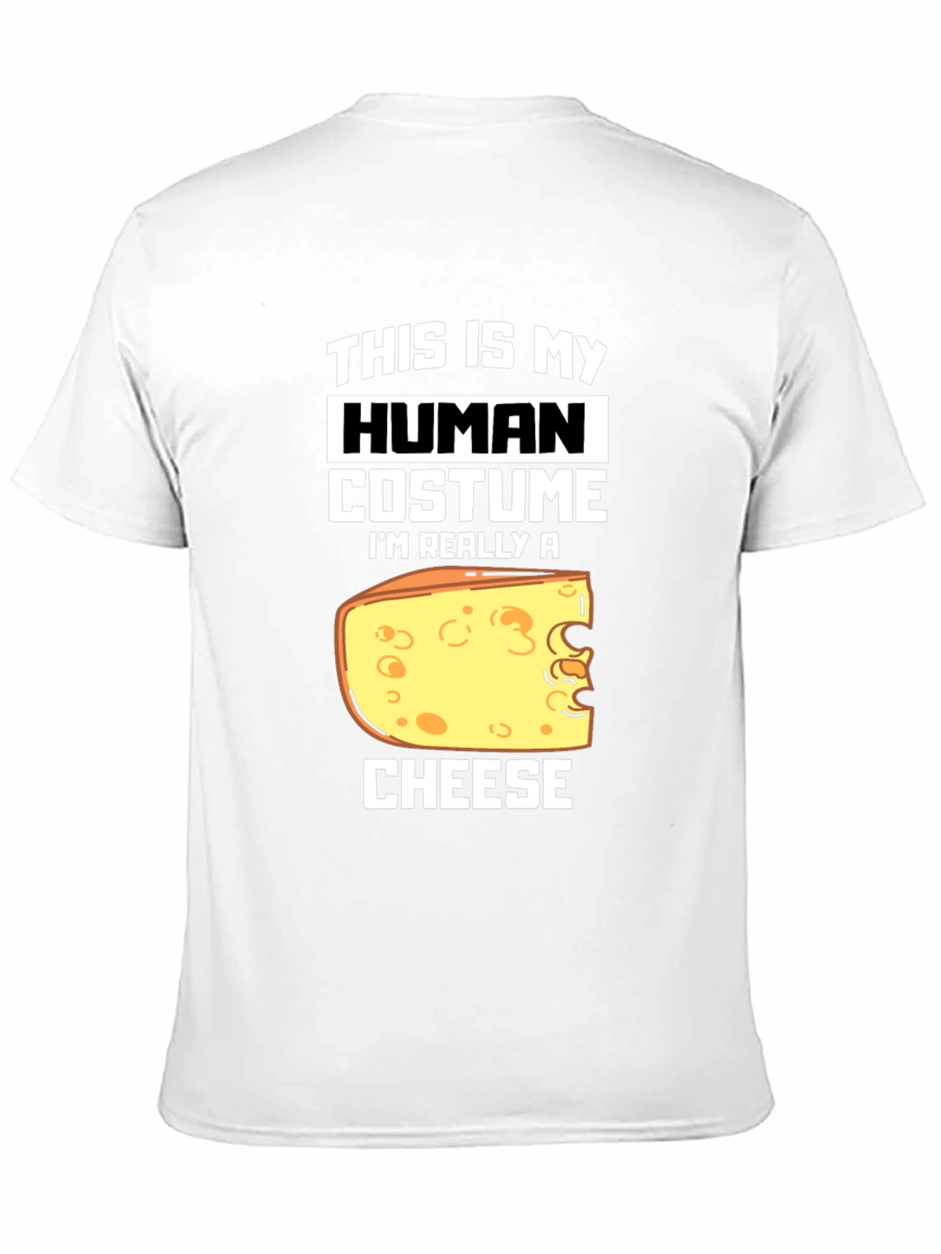 Black Human Costume I'm Really A Cheese T-Shirt view 11