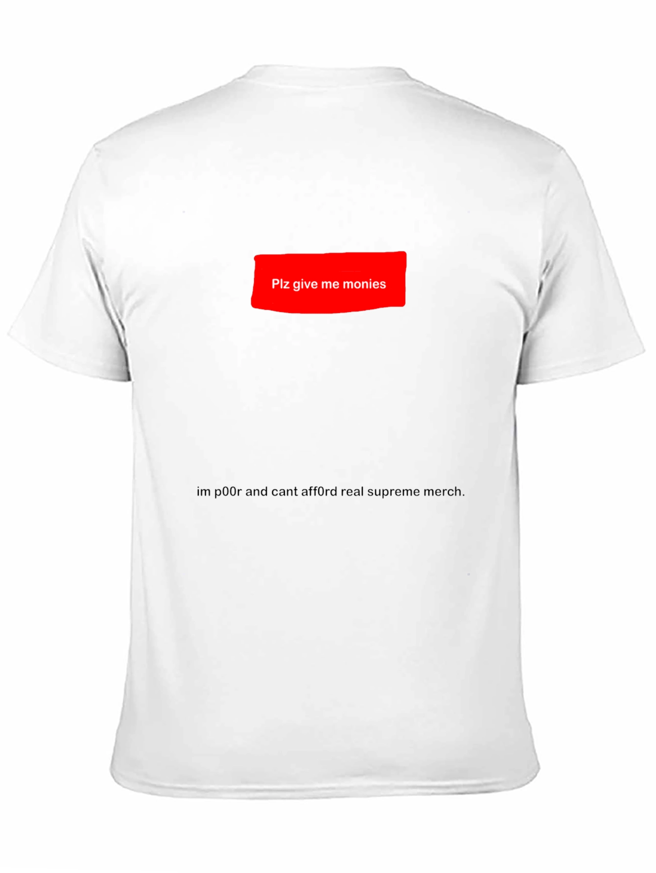 Black Plz Give Me Monies Funny T-Shirt view 11