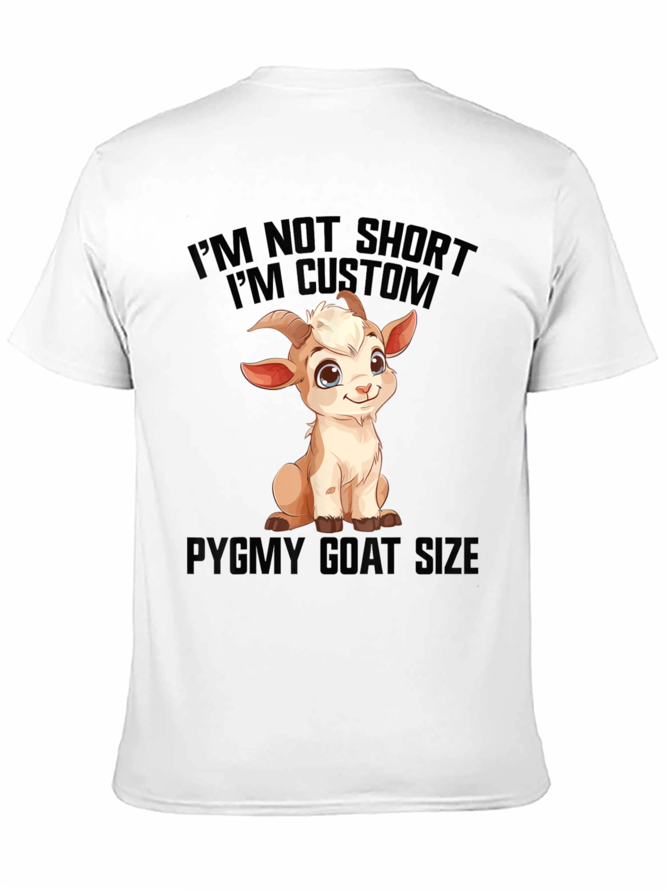 Black Funny Goat T-Shirt - I'm Not Short, I'm Custom! view 11