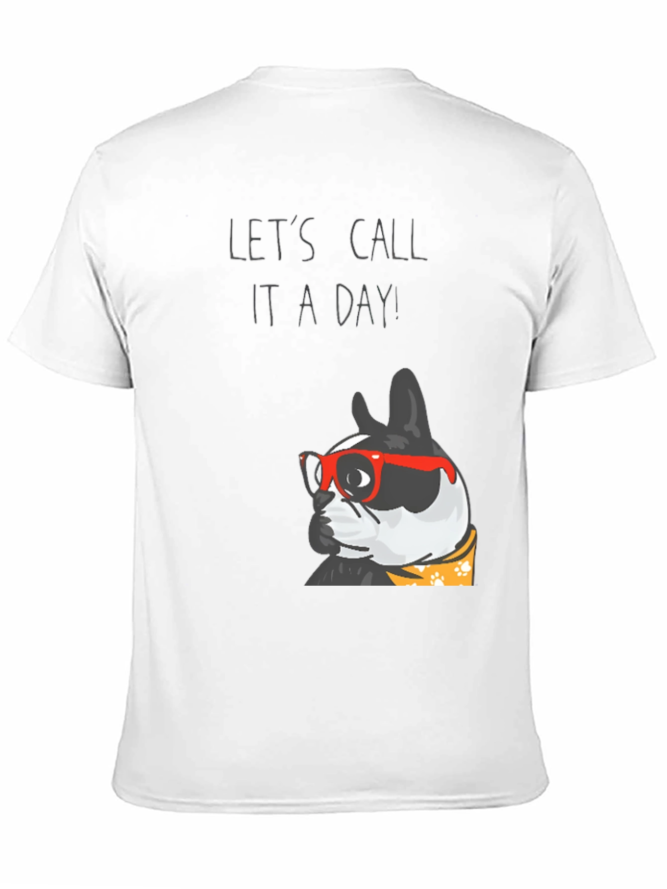 Black Let's Call It A Day Dog T-Shirt view 11